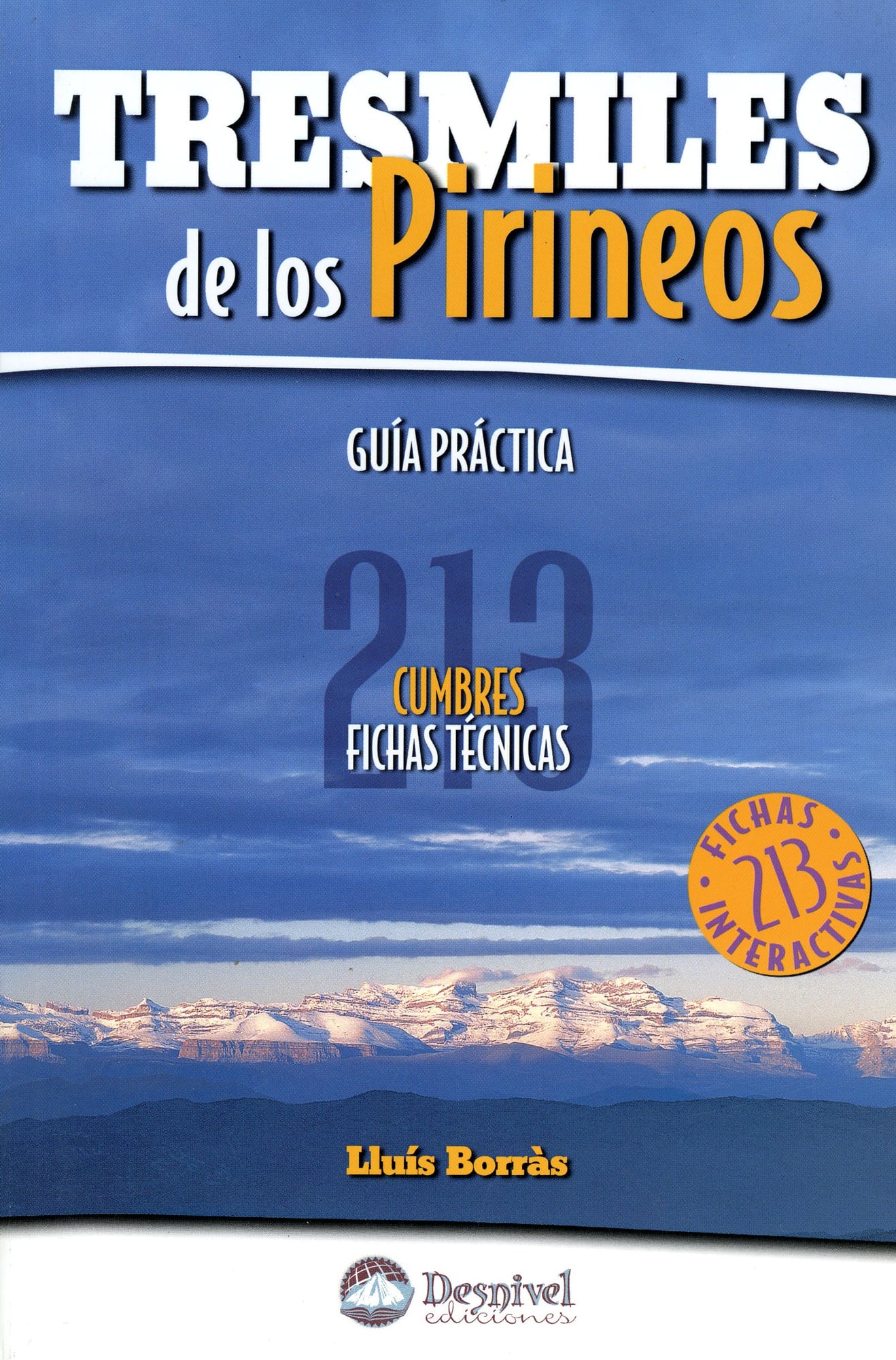 Tresmiles de los Pirineos - Guía Práctica 213 cumbres - Fichas técnicas - Portada