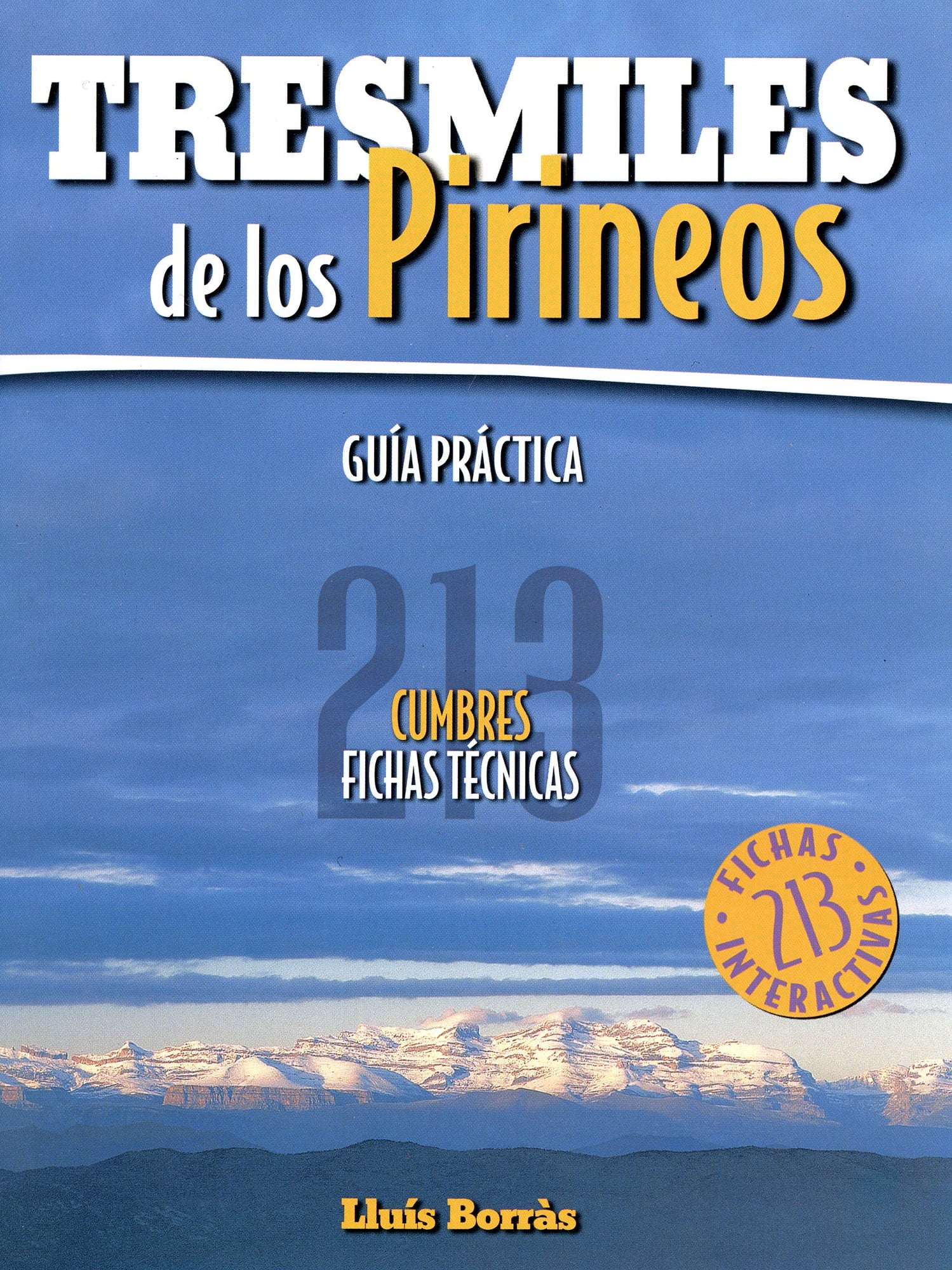 Tresmiles de los Pirineos - Guía Práctica 213 cumbres - Fichas técnicas - Portada