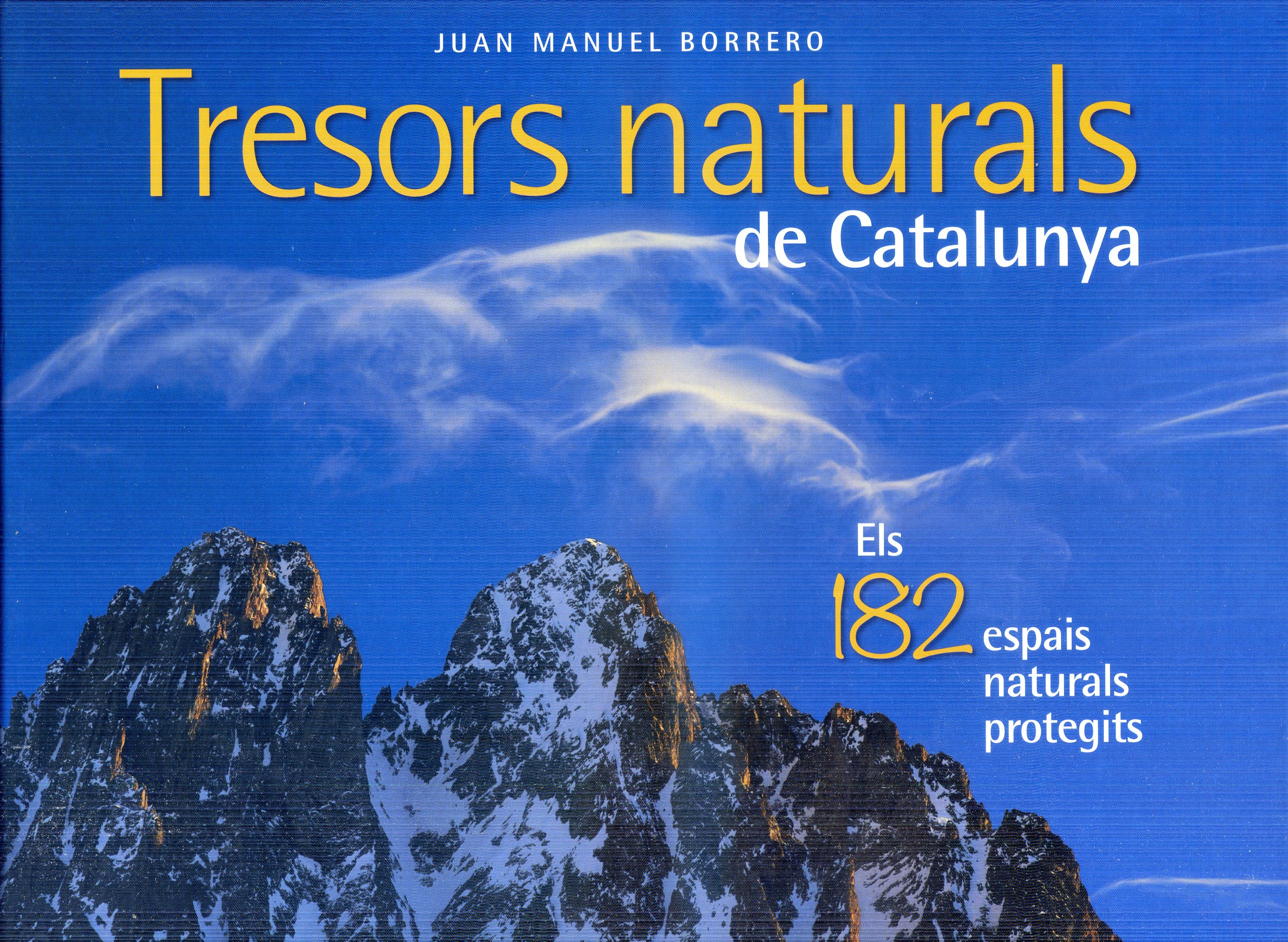Tresors naturals de Catalunya : Els 182 espais naturals protegits - Portada