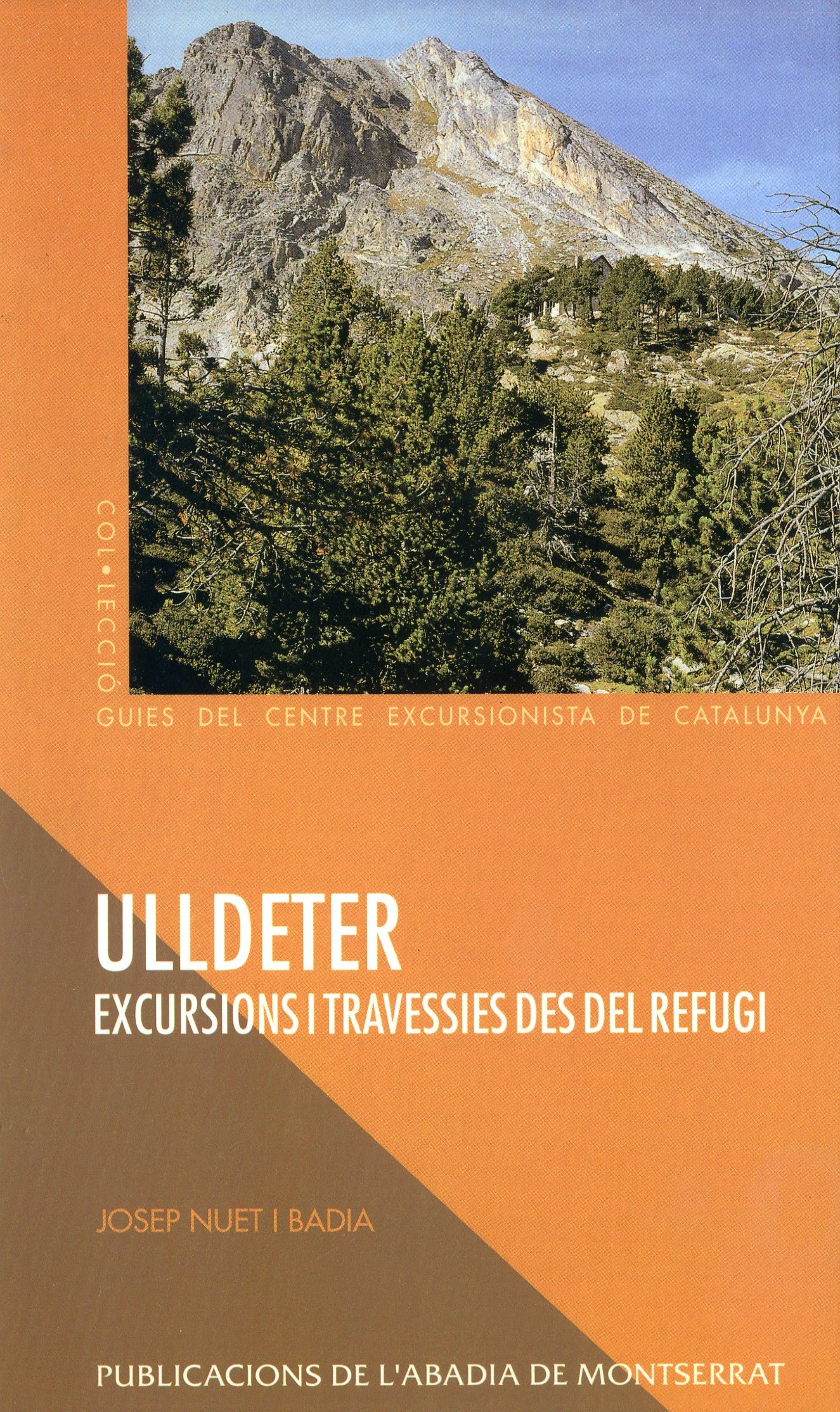 Ulldeter : Excursions i travessies des del refugi - Portada