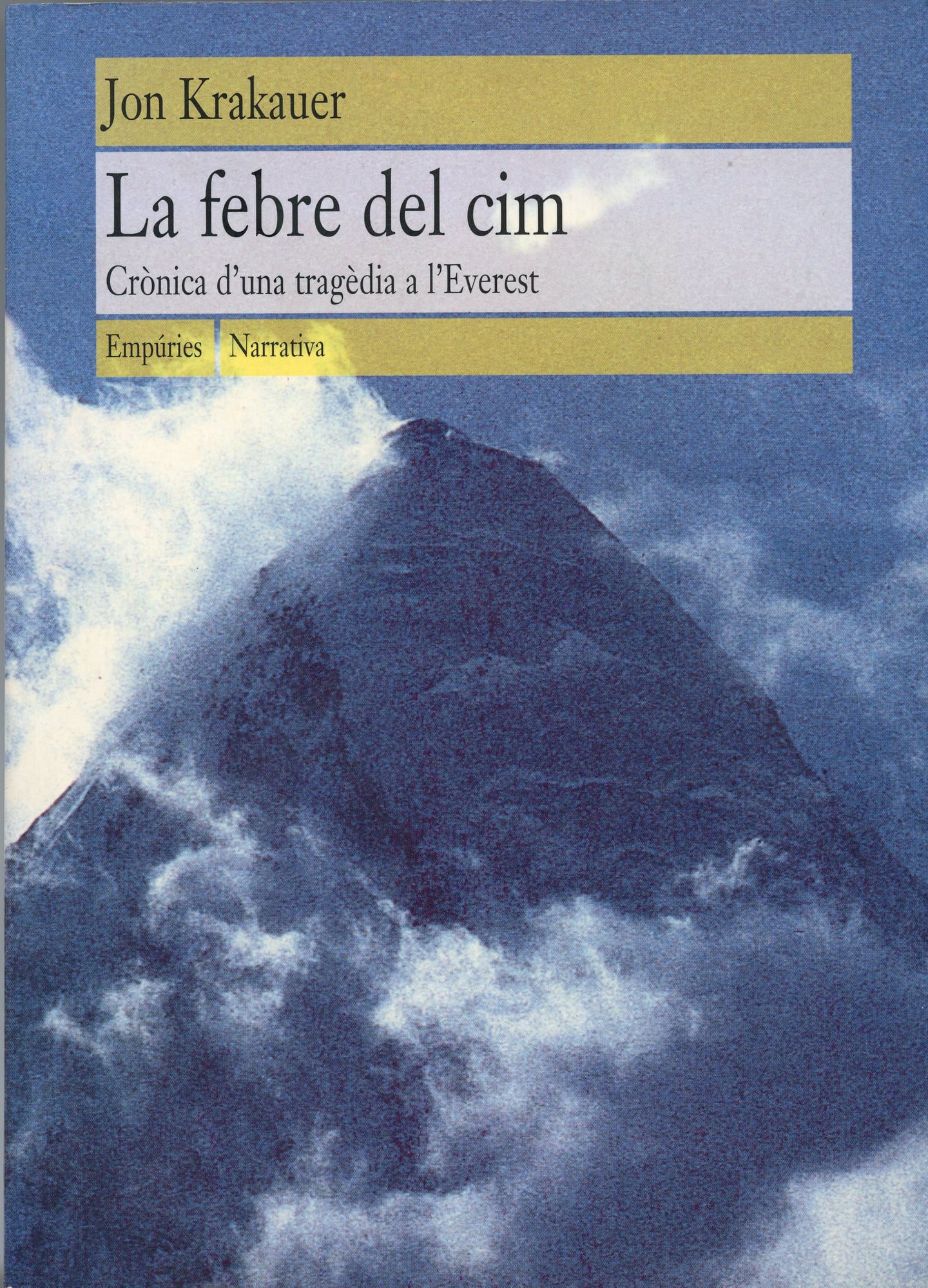 febre del cim, La : Crònica d'una tragèdia a l'Everest - Portada
