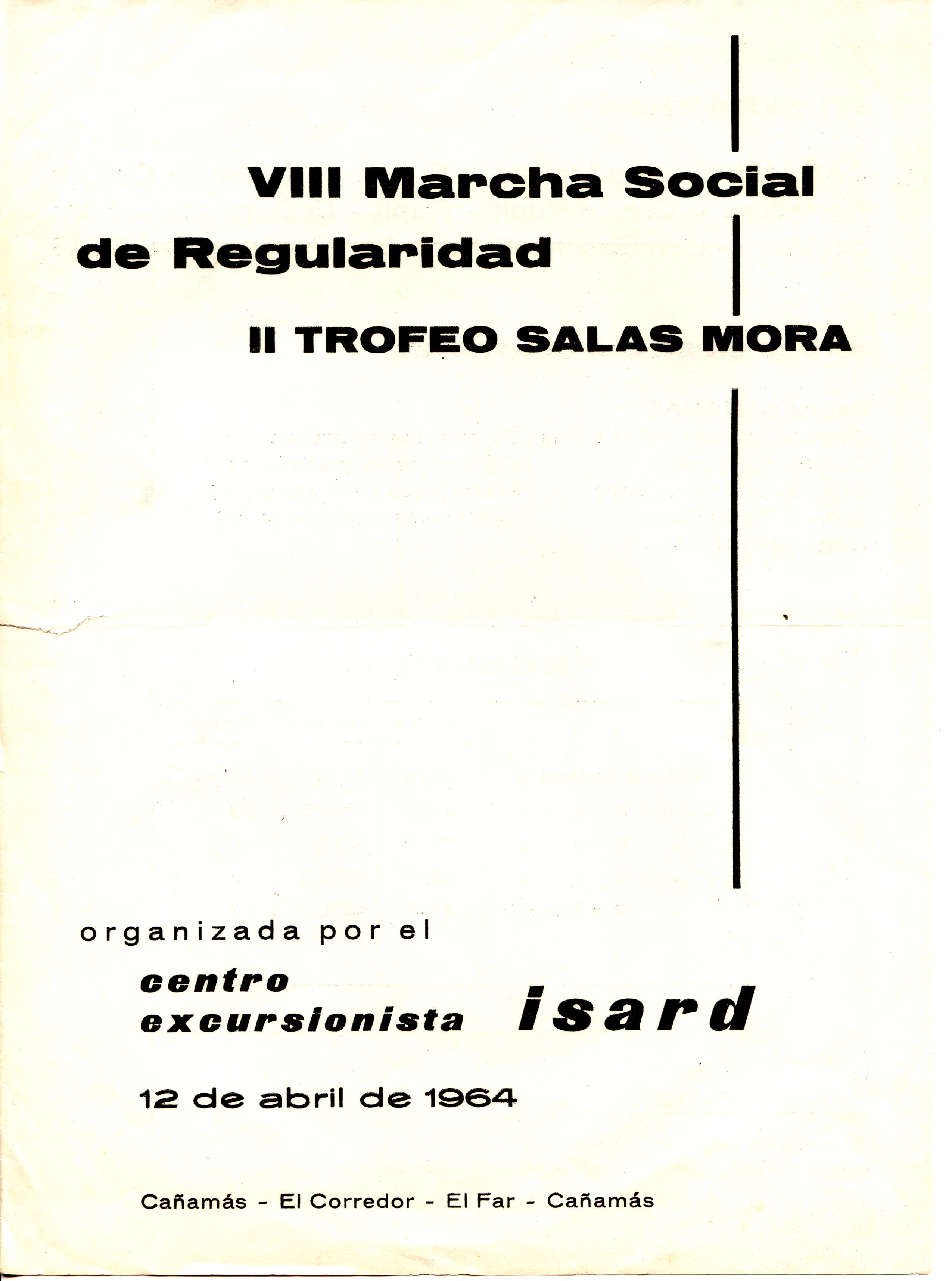 VIII Marcha Social de Regularidad : II Trofeo Salas Mora : Itinerario y Mapa : Organizada por el Centro Excursionista Isard : 12 abril 1964 - Portada