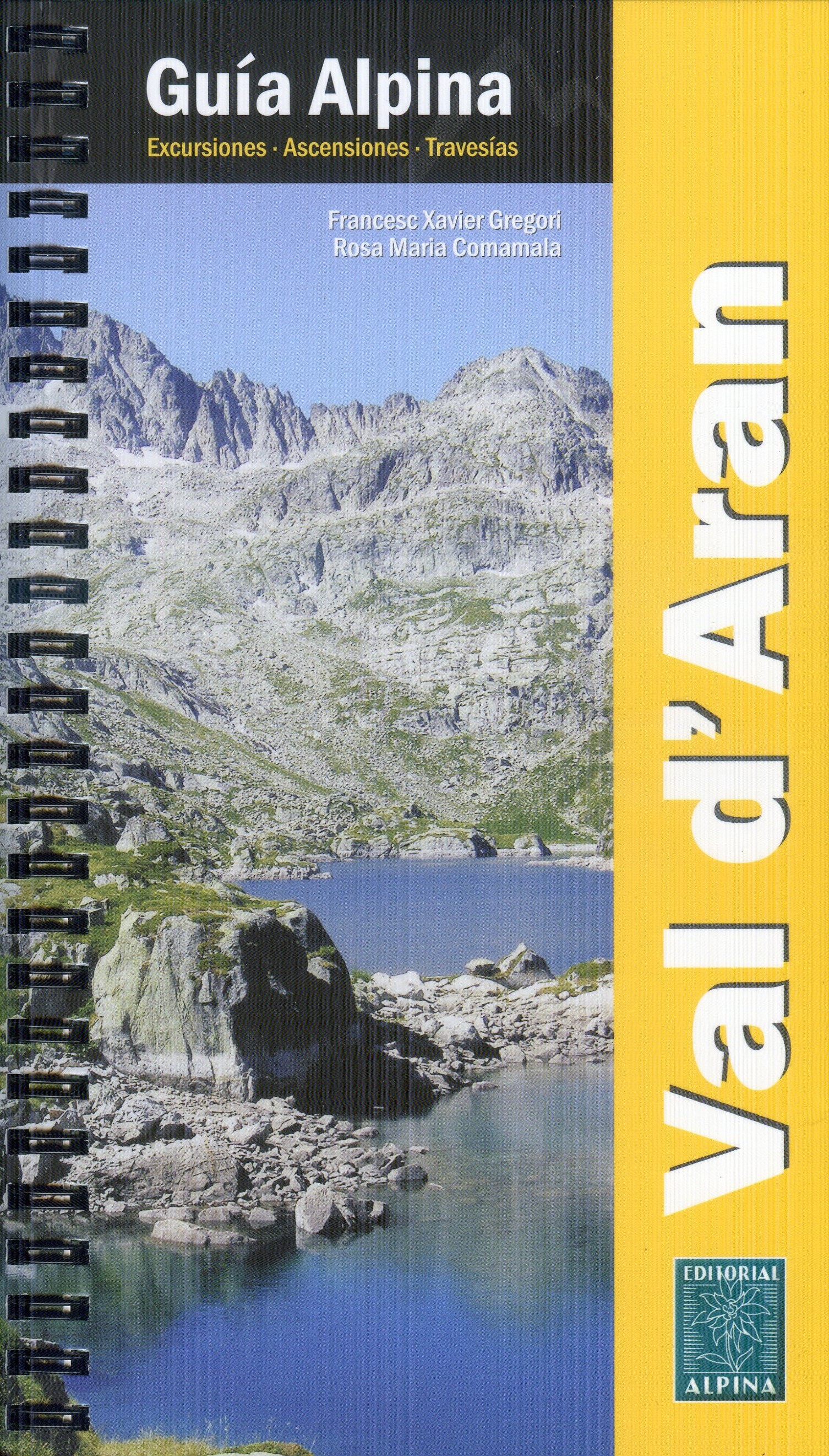 Val d'Aran : Guia Alpia : Excursiones· Ascensiones·Travesías - Portada