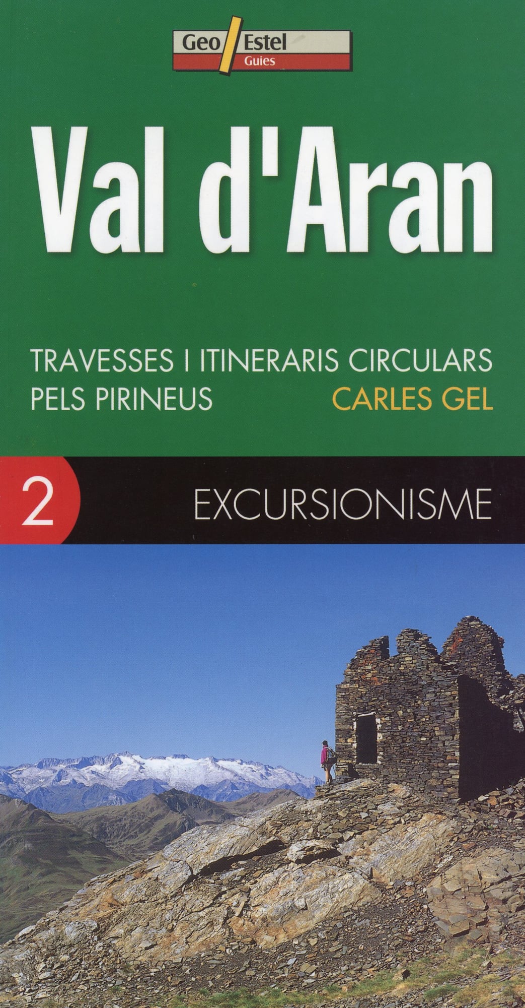 Val d'Aran : Travesses i itineraris circulars pels Pirineus - Portada