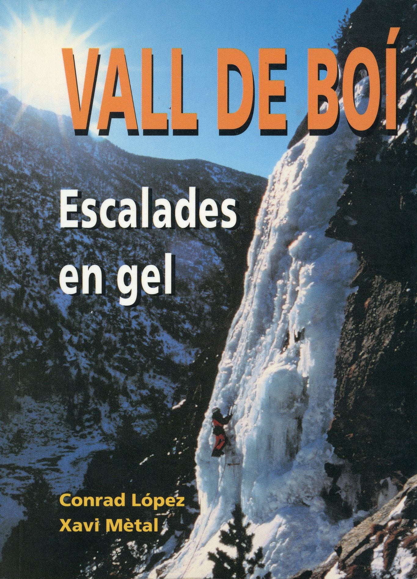 Vall de Boí : Escalades en gel - Portada