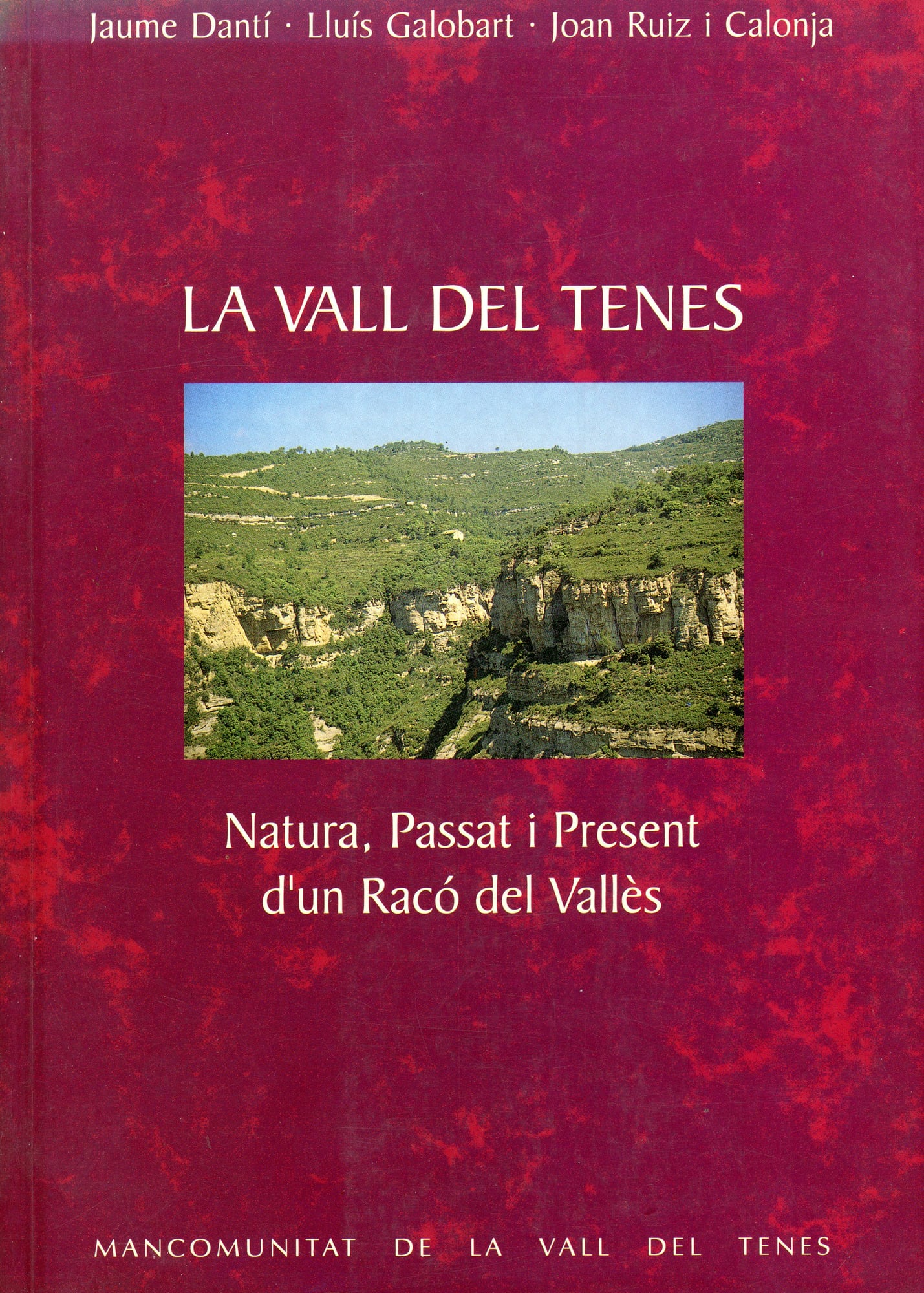 Vall del Tenes, La : Natura, passat i present d'un racó del Vallès - Portada