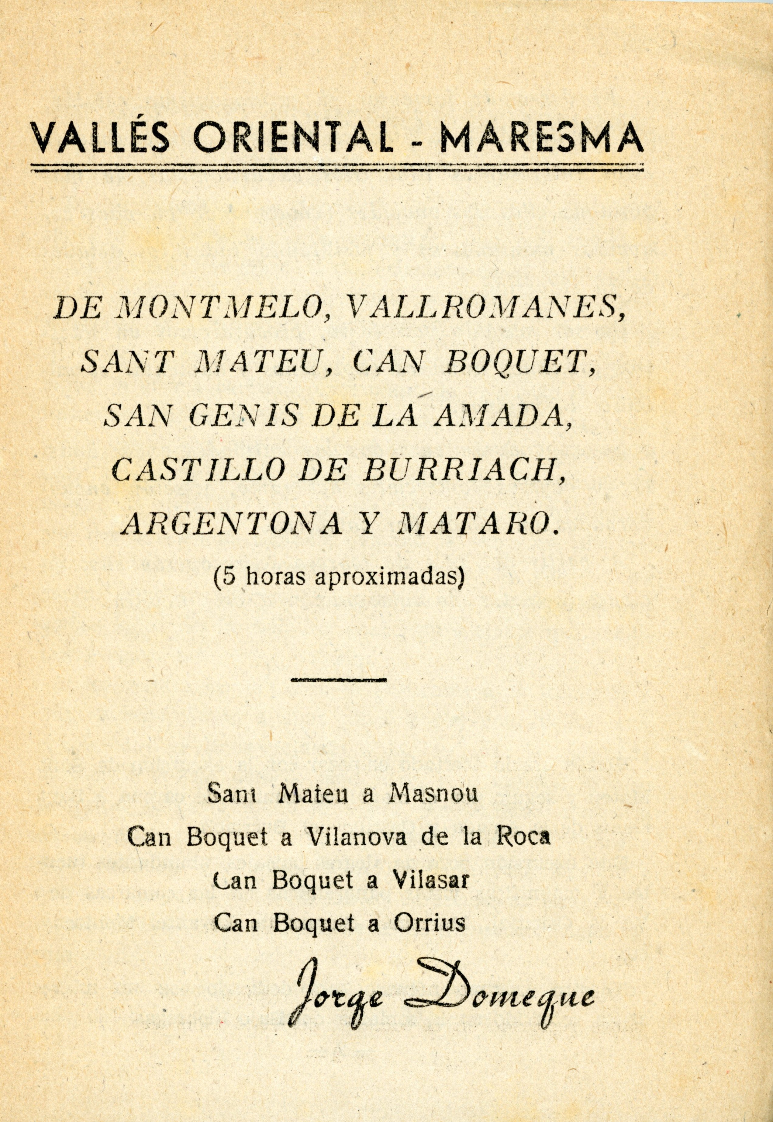 Vallés Oriental - Maresma : De Montmeló, Vallromanes, Sant Mateu, Can Boquet, San Genís de la Amada, Castillo de Burriach, Argentona y Mataró - Portada