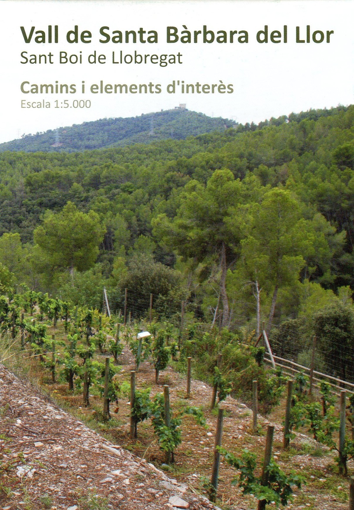 Vall de Santa Bàrbara del Llor : Sant Boi de Llobregat : Camins i elements d'interès - Portada