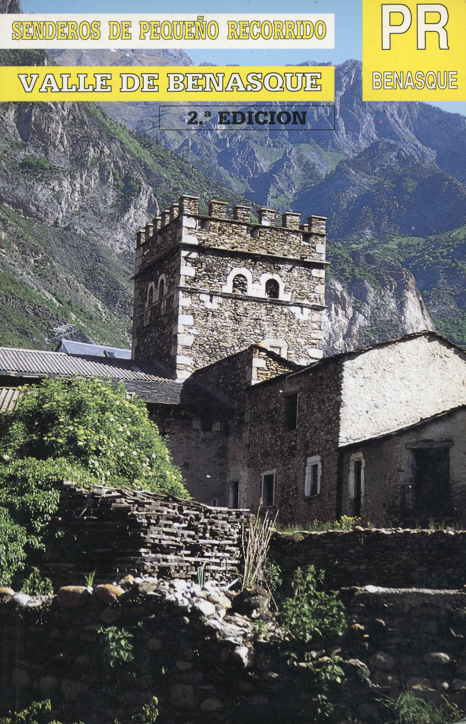 Valle de Benasque : Senderos de pequeño recorrido : PR Benasque - Portada