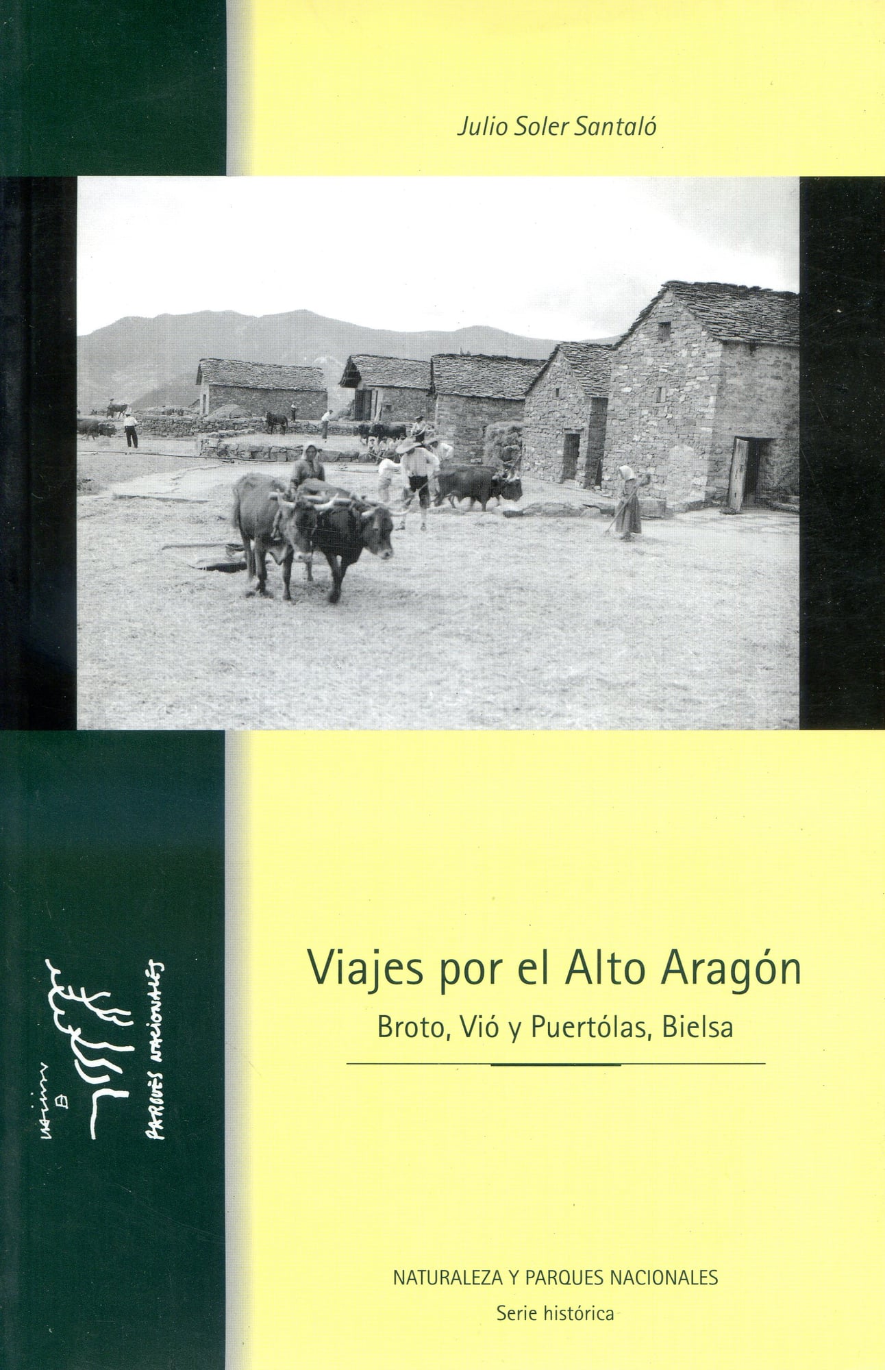 Viajes por el Alto Aragón : Broto, Vió y Puertólas, Bielsa - Portada