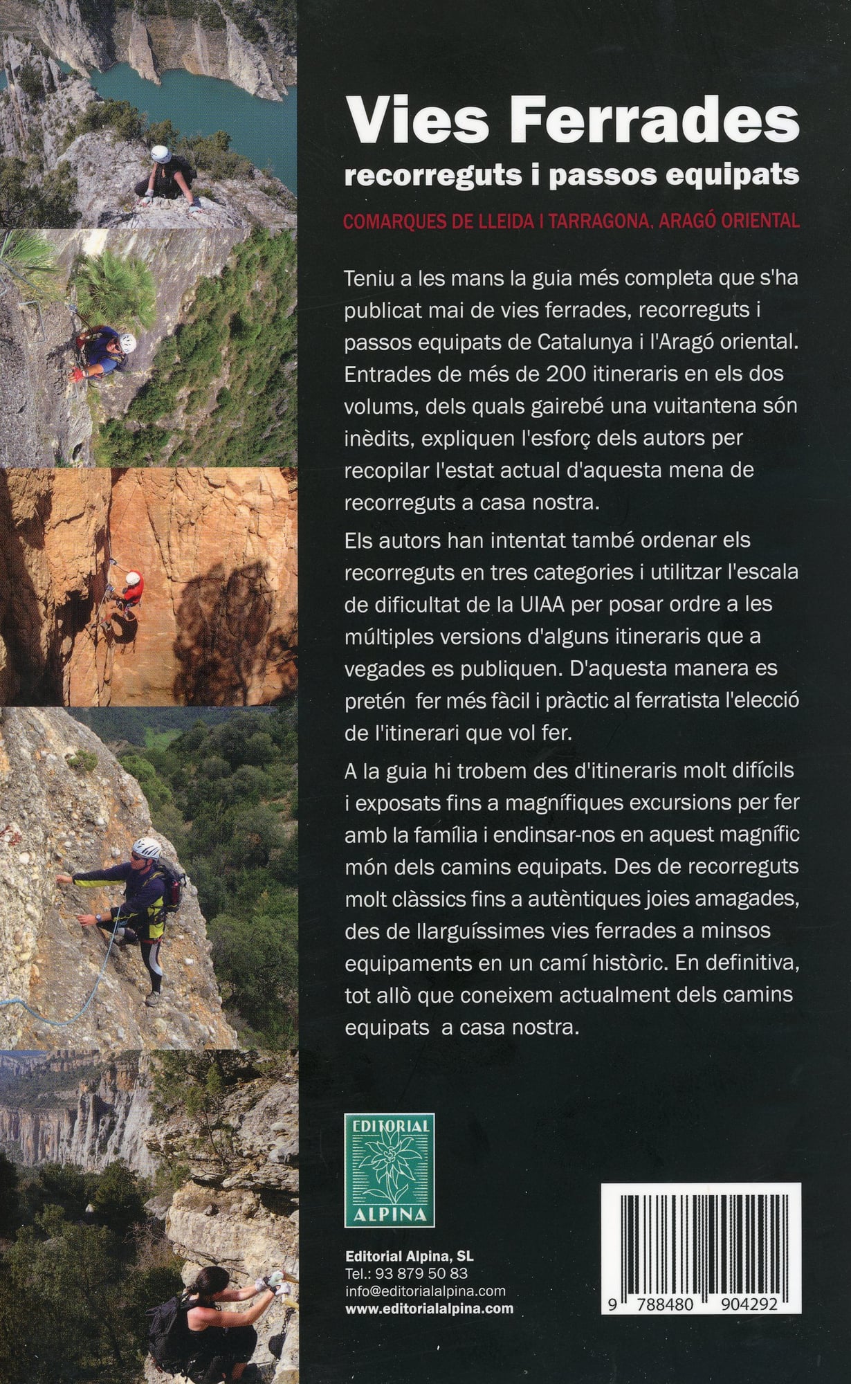 Vies Ferrades, recorreguts i passos equipats. Comarques de Lleida i Tarragona, Aragó Oriental - Miniatura 4