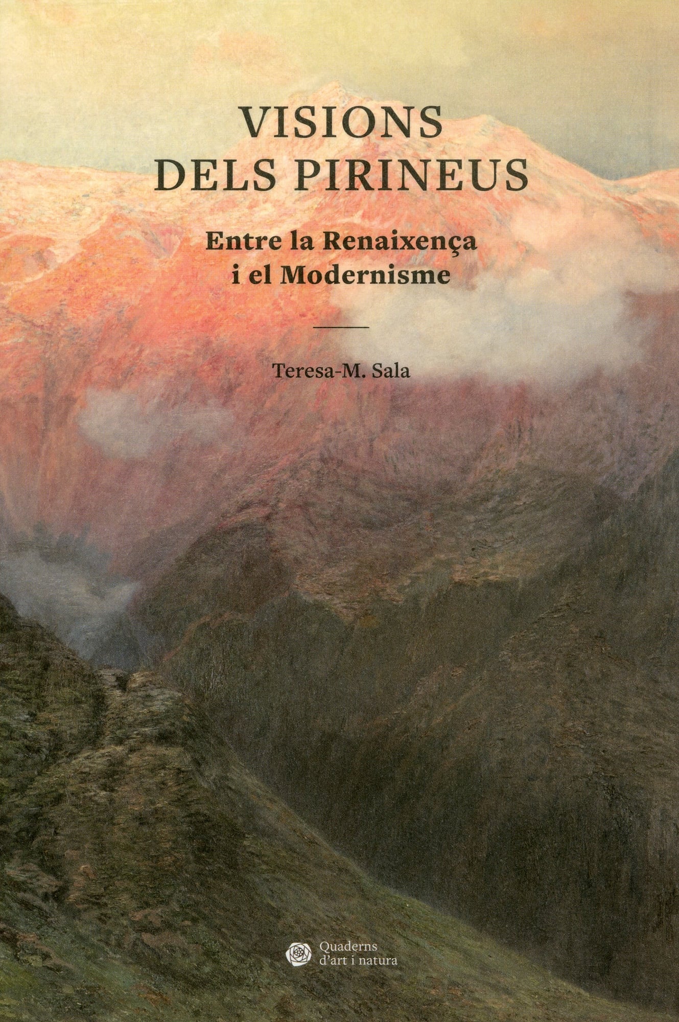 Visions dels Pirineus : Entre la Renaixença i el Modernisme - Portada
