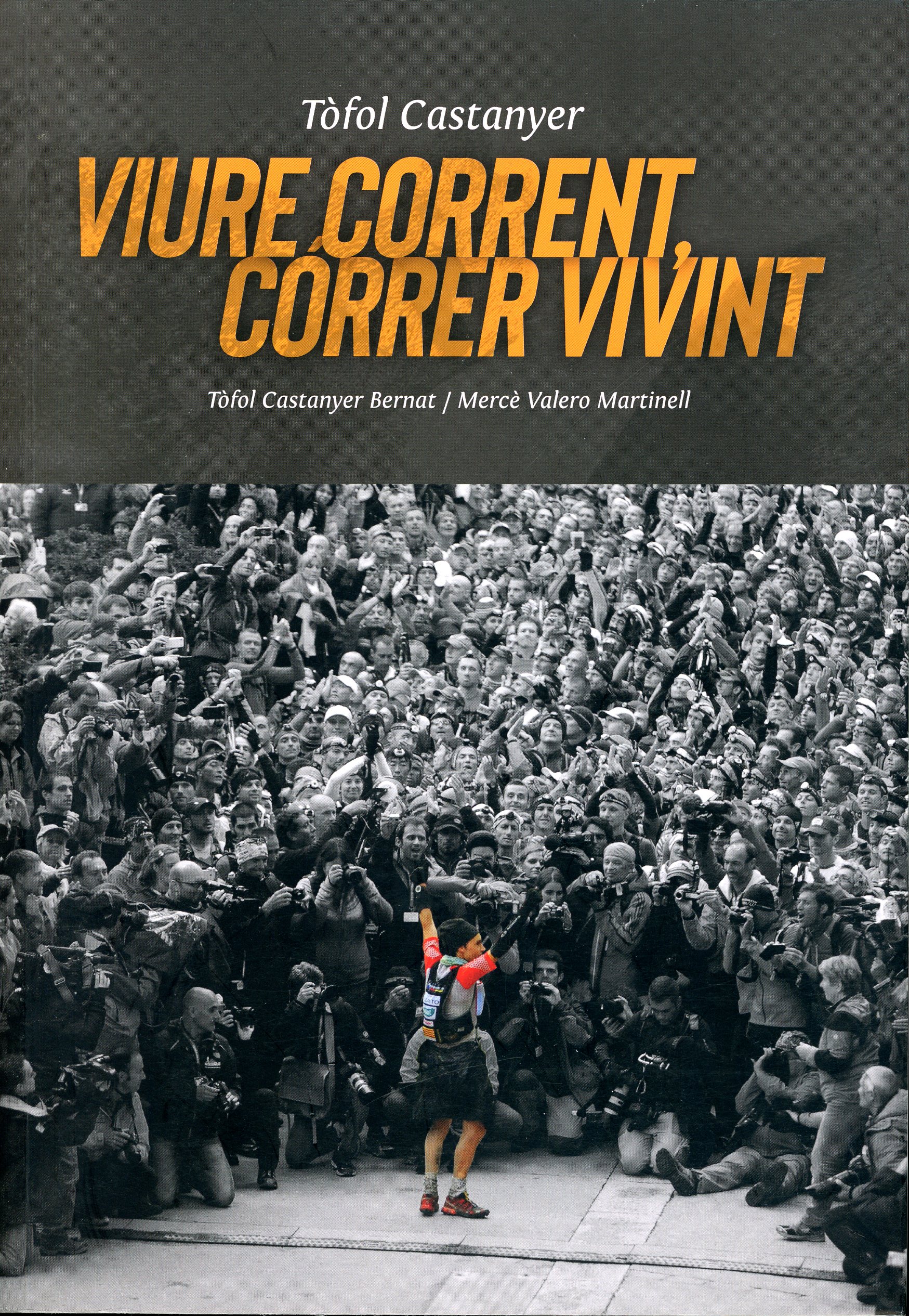 Tòfol Castanyer : Viure corrent, córrer vivint - Portada