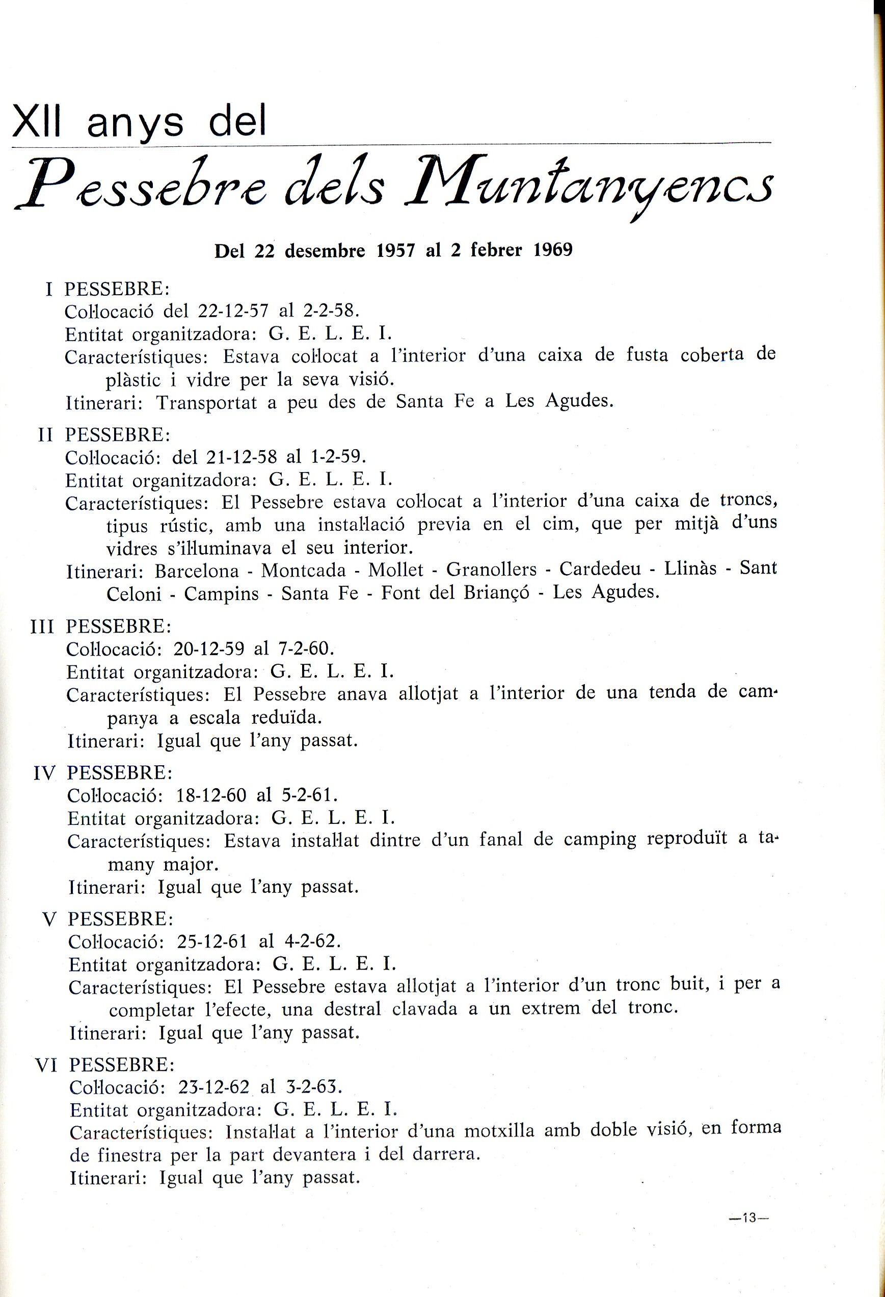 XIIè Pessebre dels muntanyencs : Les Agudes (1.706 m) Montseny : Del 14-15 Desembre 1968 al 2 Febrer 1969 - Miniatura 3