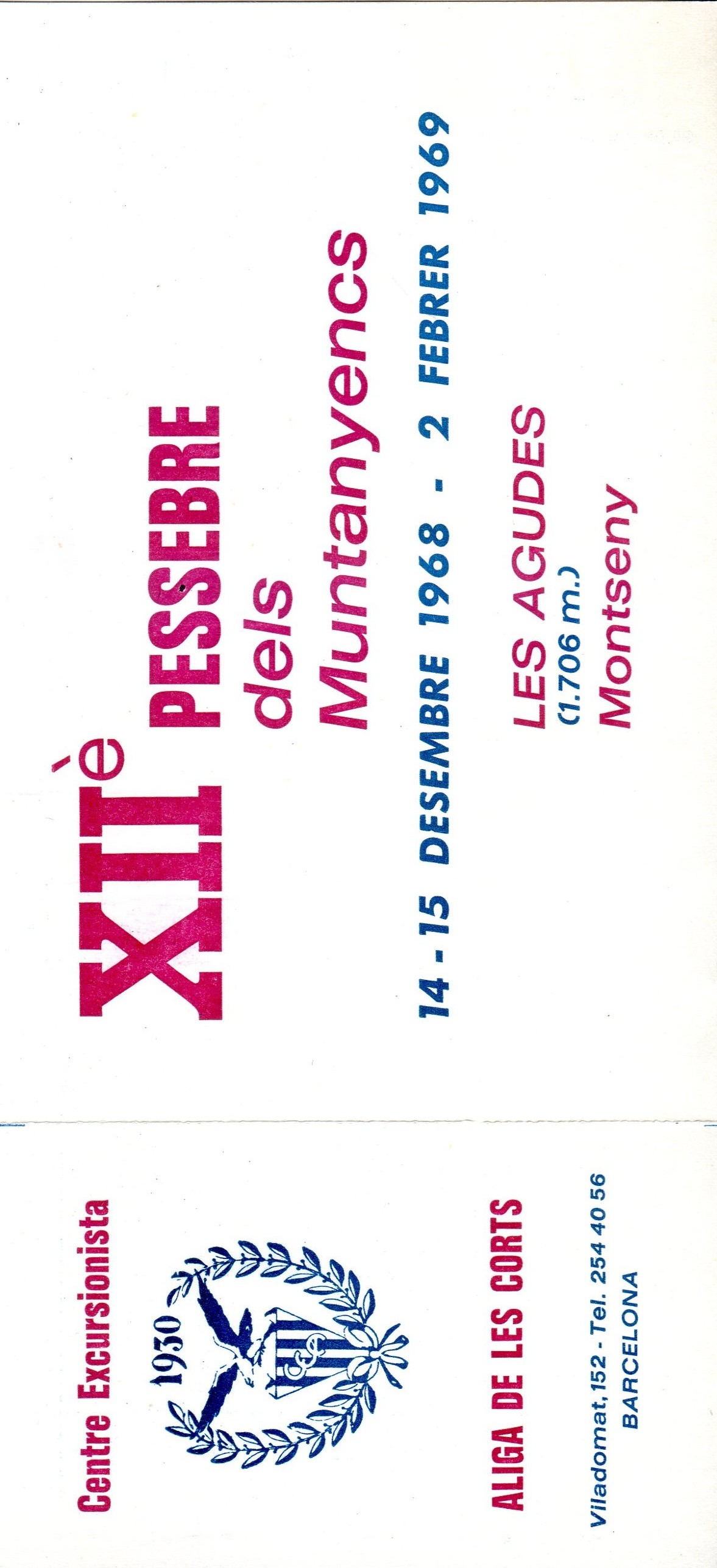 XIIè Pessebre dels muntanyencs : Les Agudes (1.706 m) Montseny : Del 14-15 Desembre 1968 al 2 Febrer 1969 - Miniatura 5