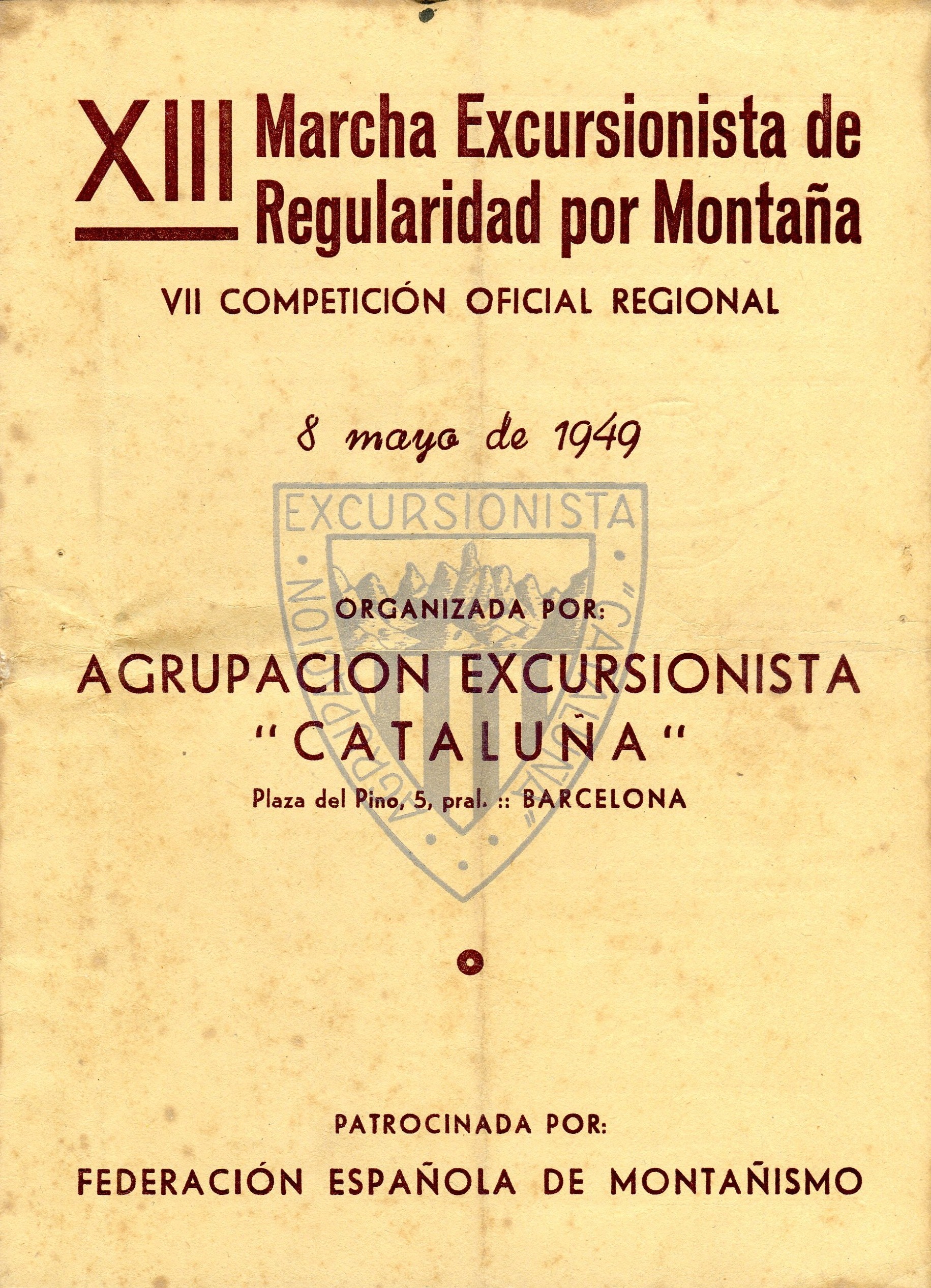 XIII Marcha Excursionista de Regularidad por Montaña : VII Competición Oficial Regional : 8 mayo de 1949 - Portada