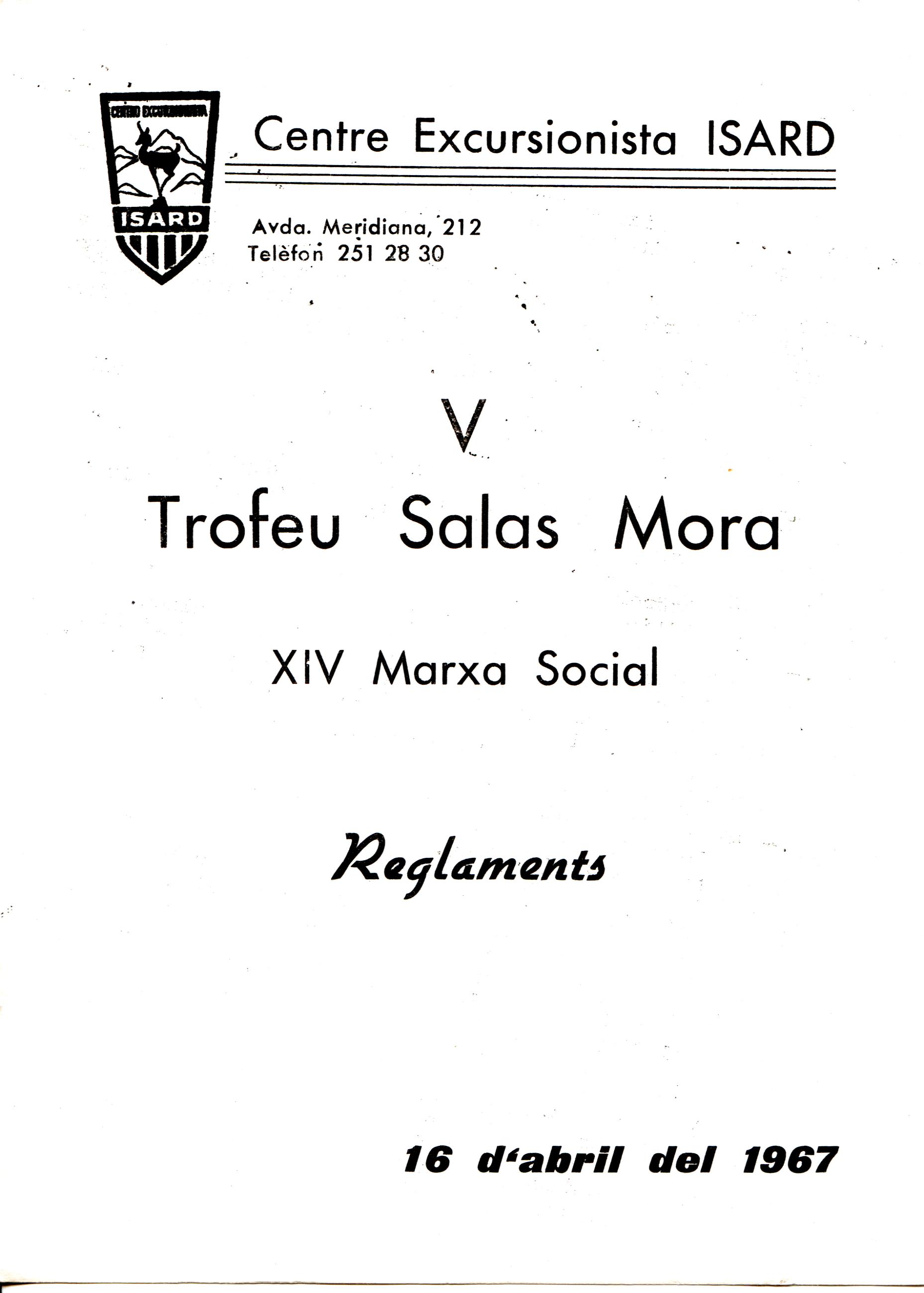 XIV Marcha Social Excursionista de Regularidad : I Trofeo Salas Mora : Reglamento : Organizada por el Centro Excursionista Isard : 16 abril 1967 - Portada