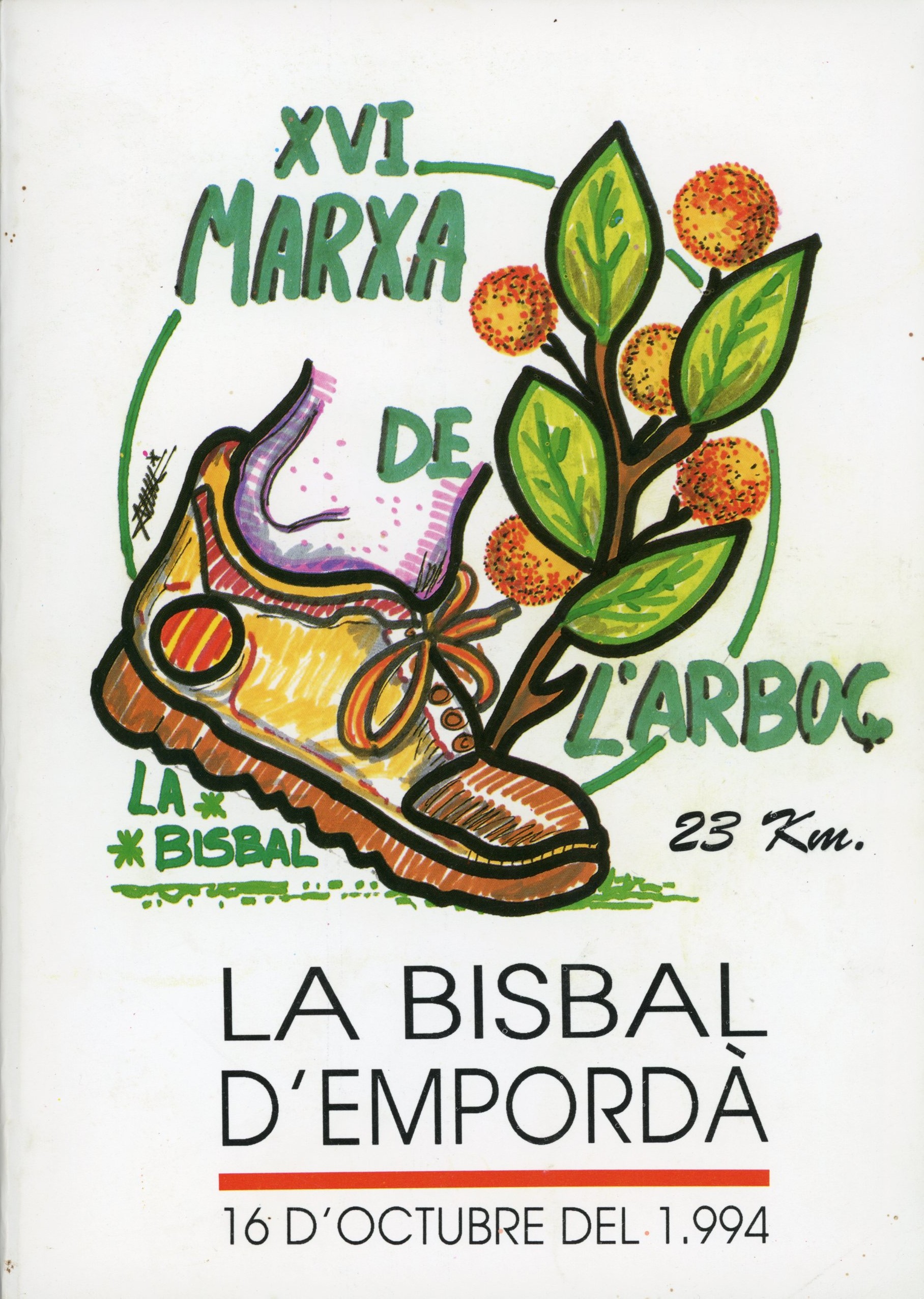 XVI Marxa de l'Arboç 23 Km : La Bisbal d'Empordà : 16 d'Octubre del 1994 : 8è Memorial Margarida Frigola - Portada