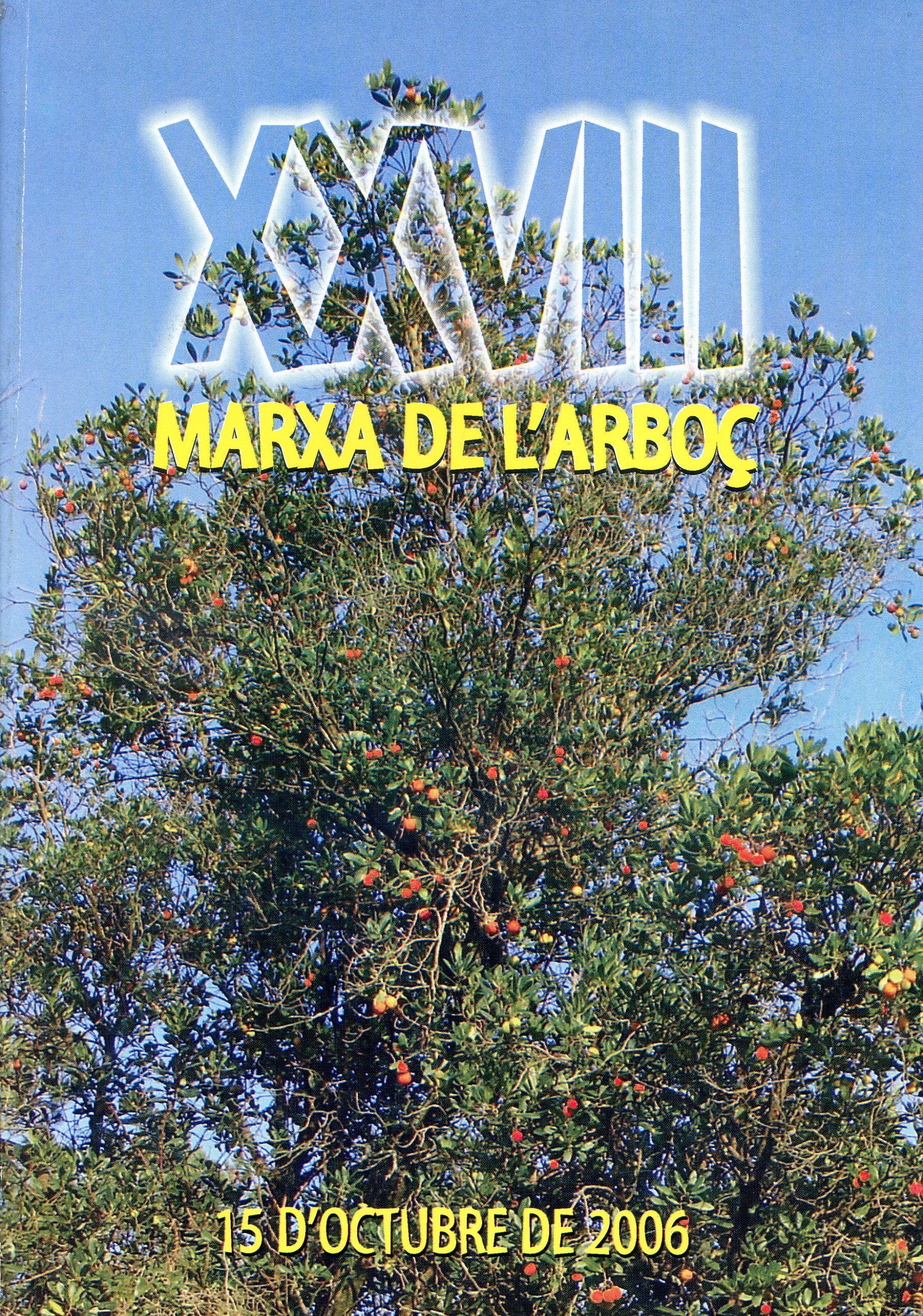 XXVIII Marxa de l'Arboç : 15 d'octubre de 2006 - Portada