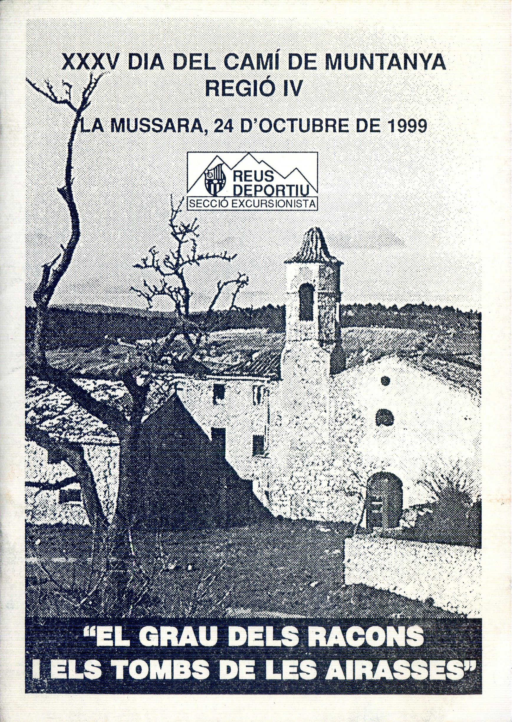 XXXV Dia del Camí de Muntanya Regió IV : La Mussara, 24 d'octubre de 1999 : "El grau dels Racons i els tombs de les Airasses" - Portada