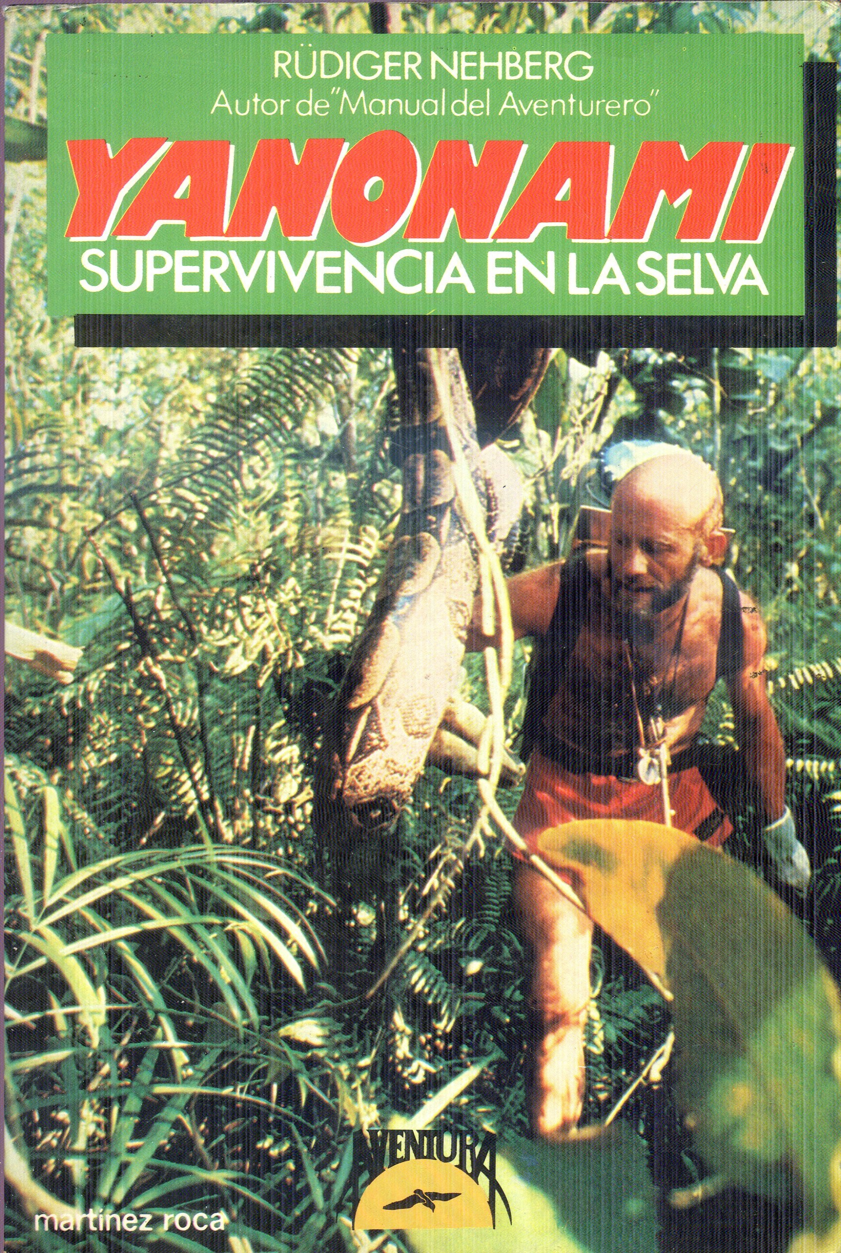 Yanonami : Supervivencia en la selva - Portada