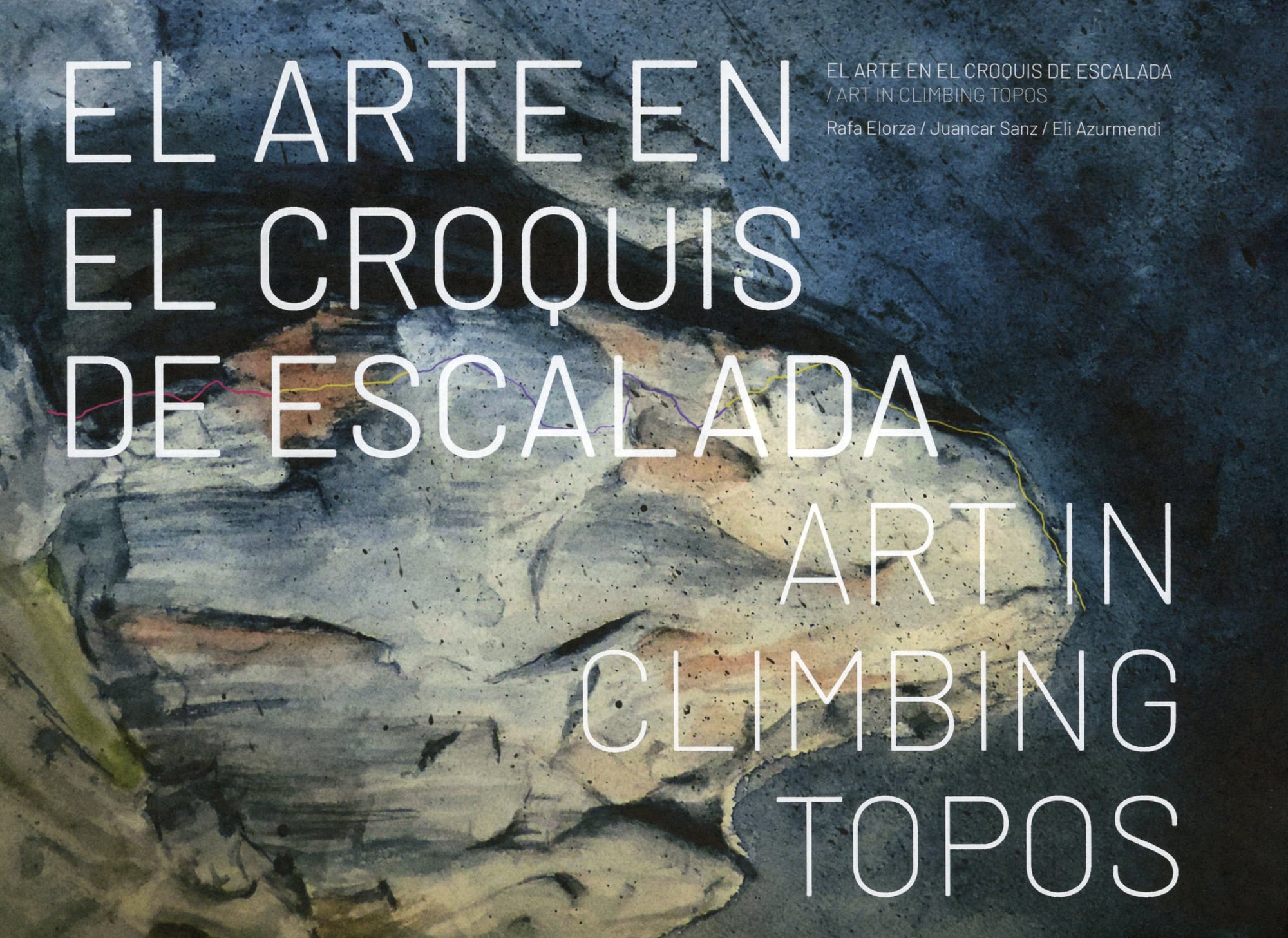 arte en el croquis de escalada, El : Art in climbing topos - Portada