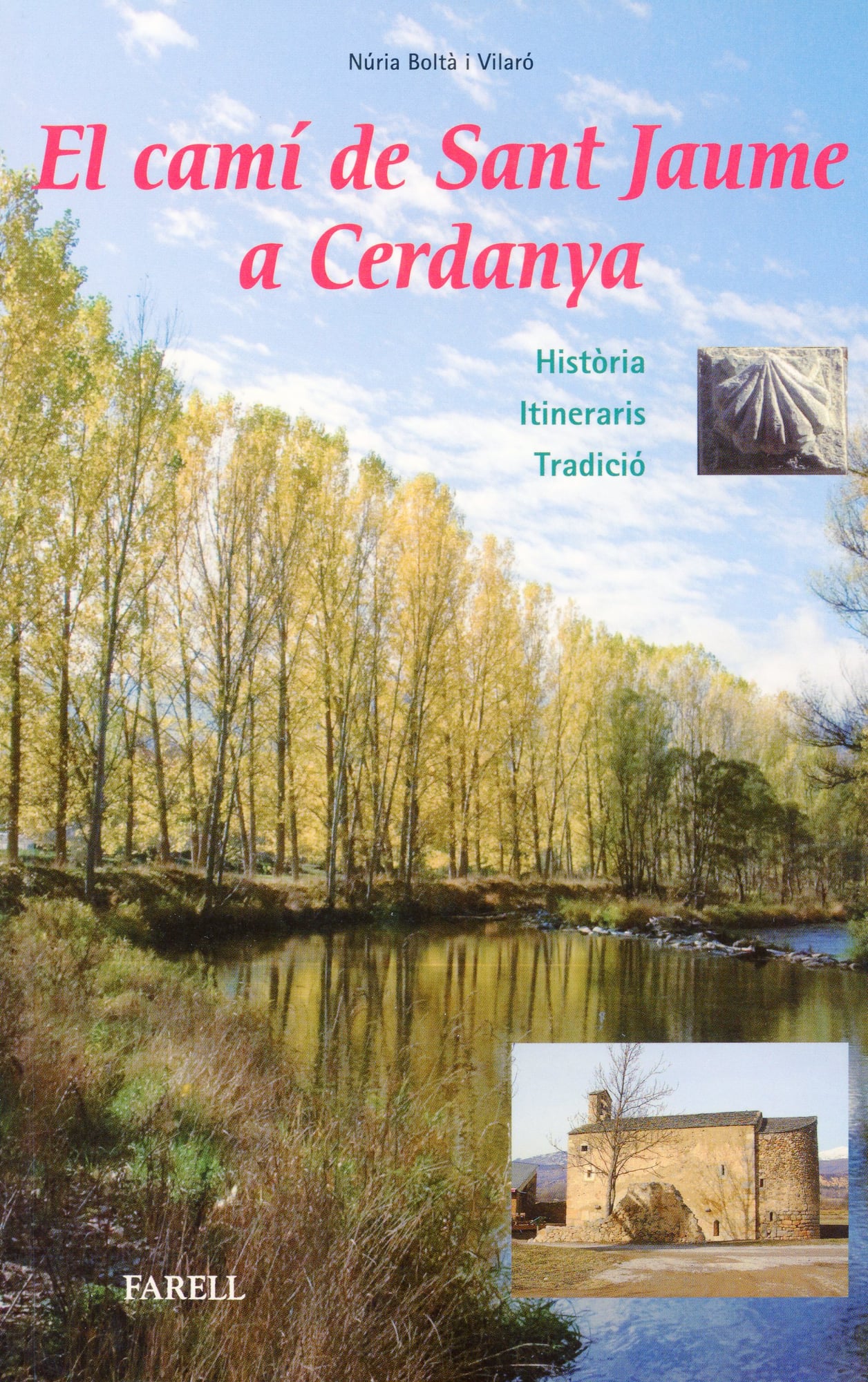 Camí de Sant Jaume a Cerdanya, El : Història·Itineraris·Tradició - Portada