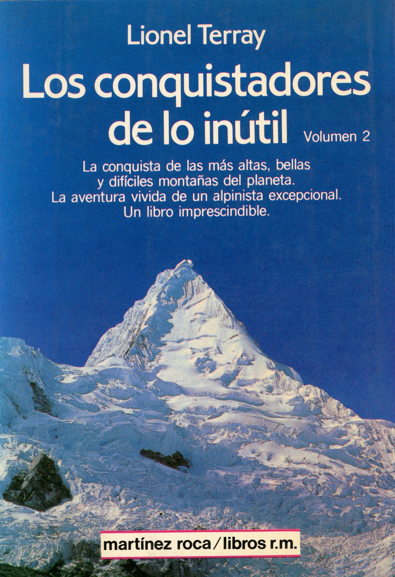 conquistadores de lo inútil, Los (Vol.II) - Portada