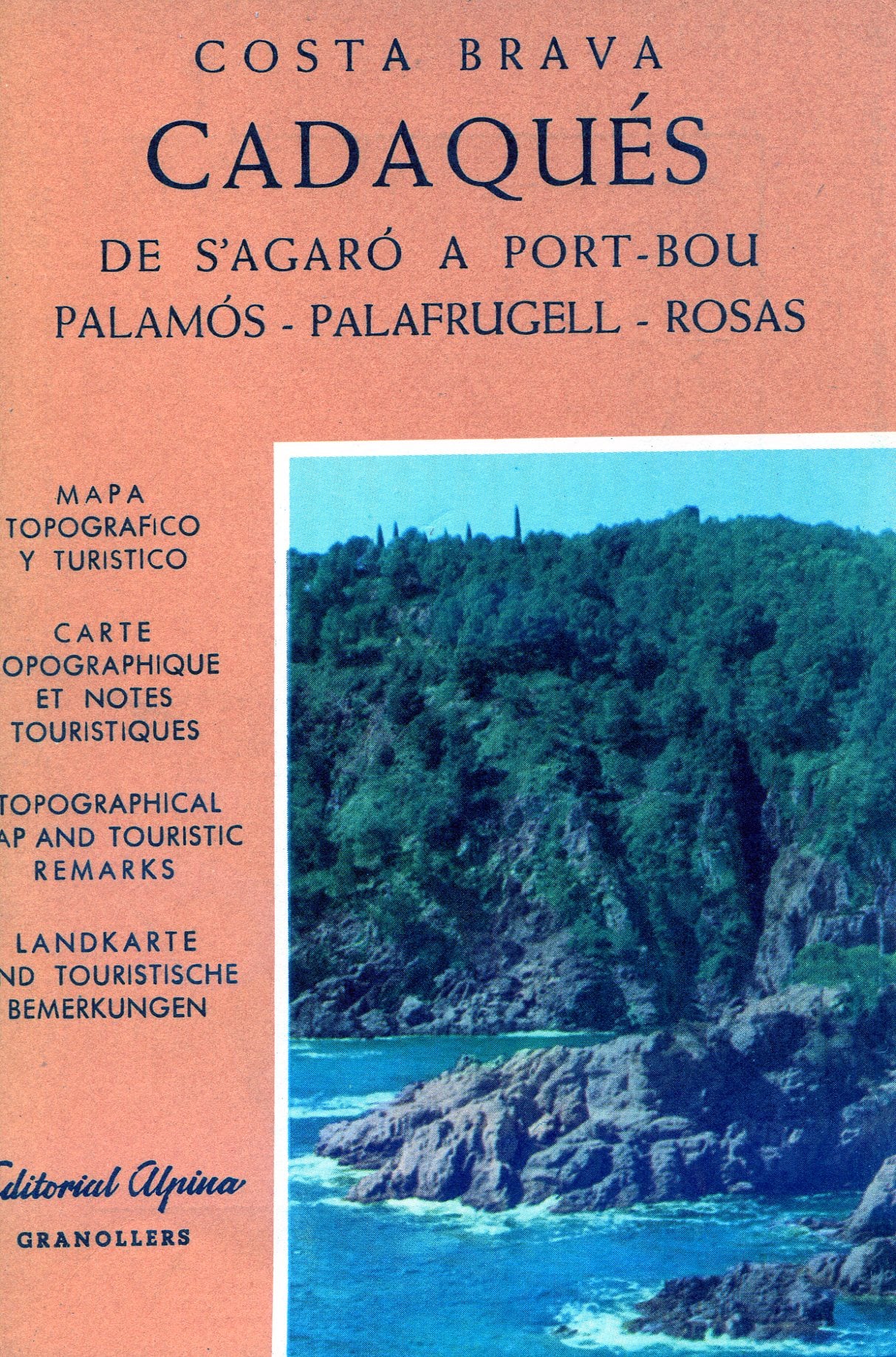 Cadaqués : De s´Agaró a Port - Bou - Palómas - Palafrugell - Rosas - Portada