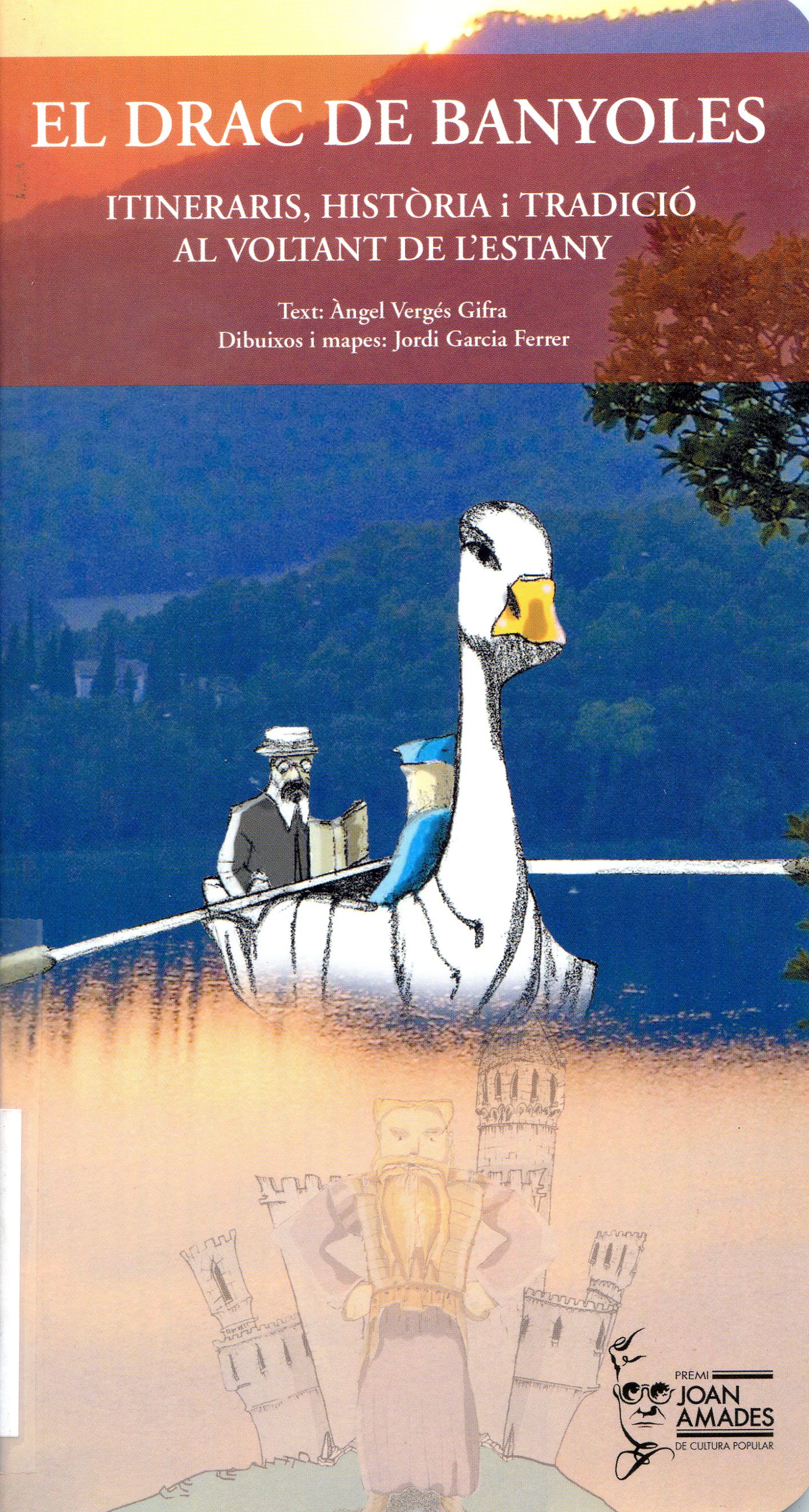 Drac de Banyoles, El : Itineraris, història i tradició al voltant de l'estany - Portada