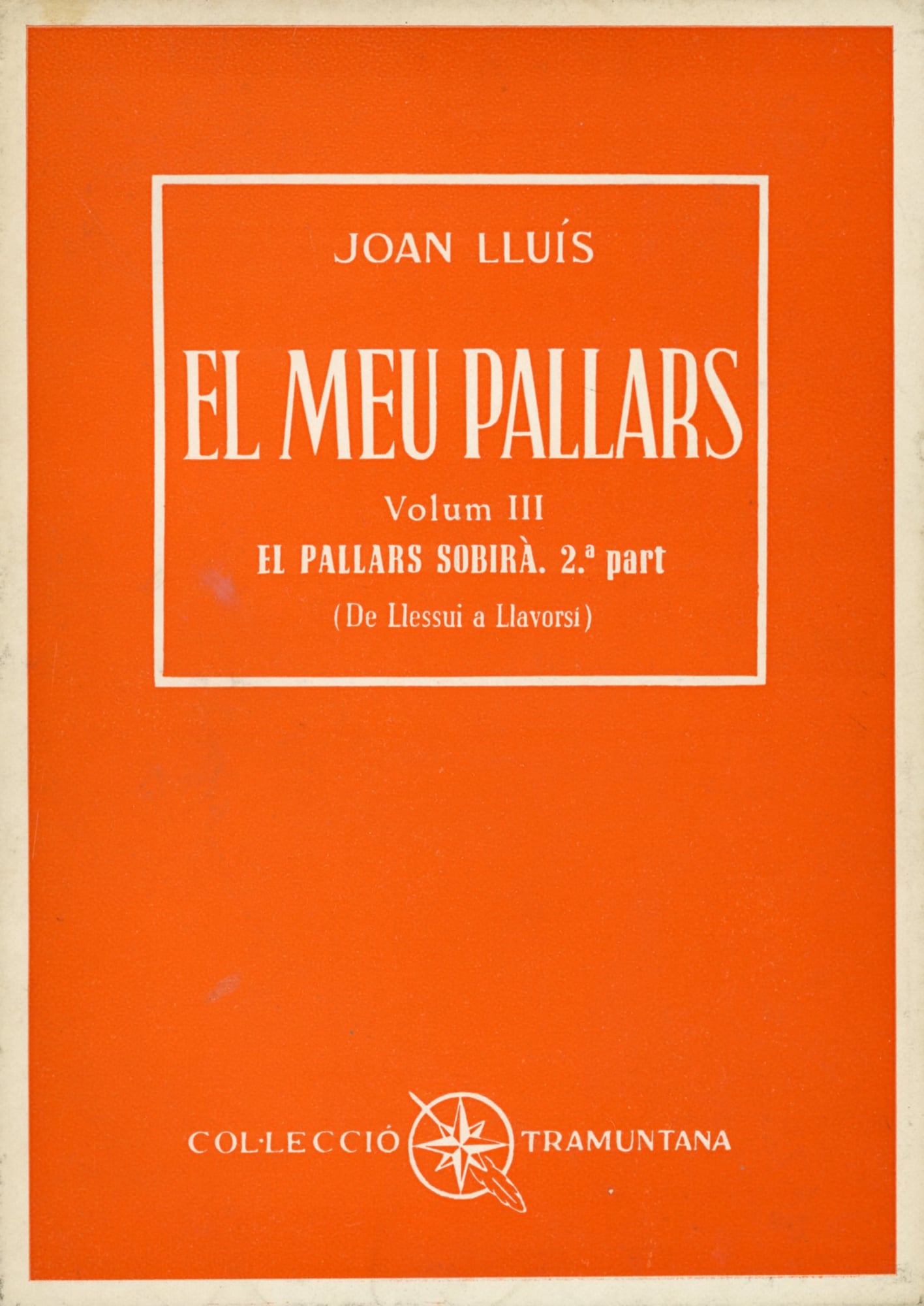 Meu Pallars - El Pallars Sobirà. 2a part (De Llessuí a Llavorsí), El - Portada