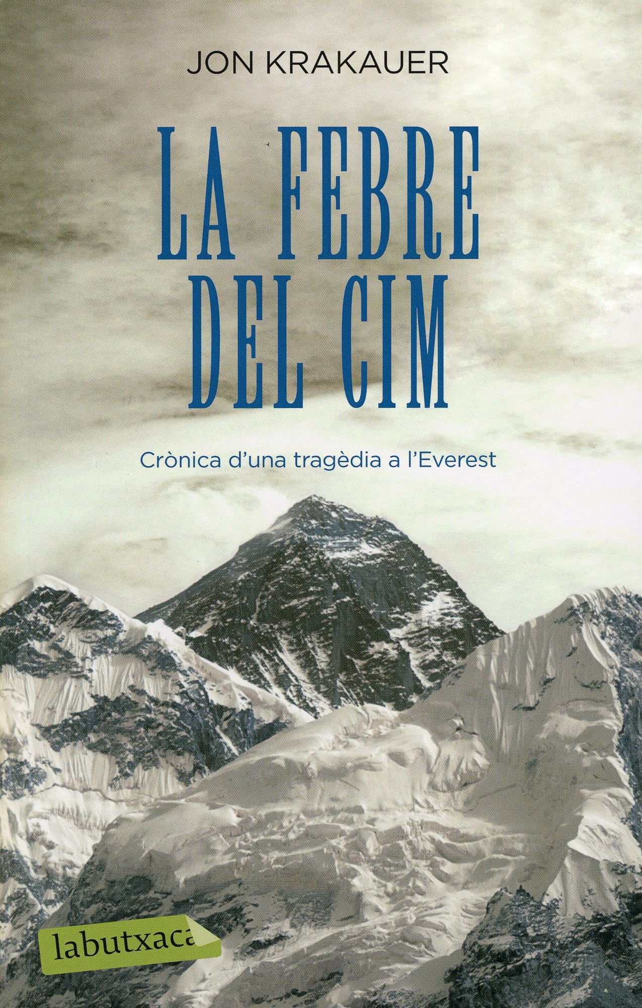 febre del cim, La : Crònica d'una tragèdia a l'Everest - Portada