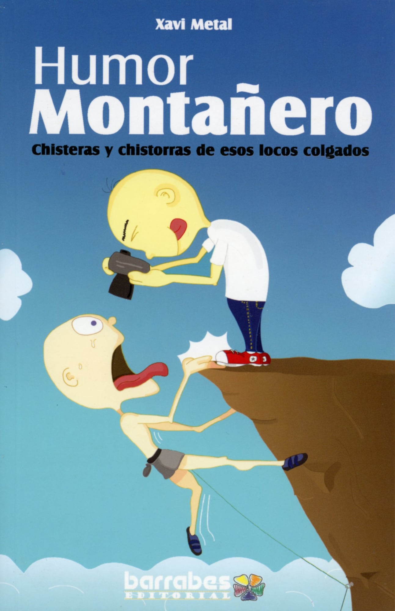Humor montañero : Chisteras y chistorras de esos locos colgados - Portada