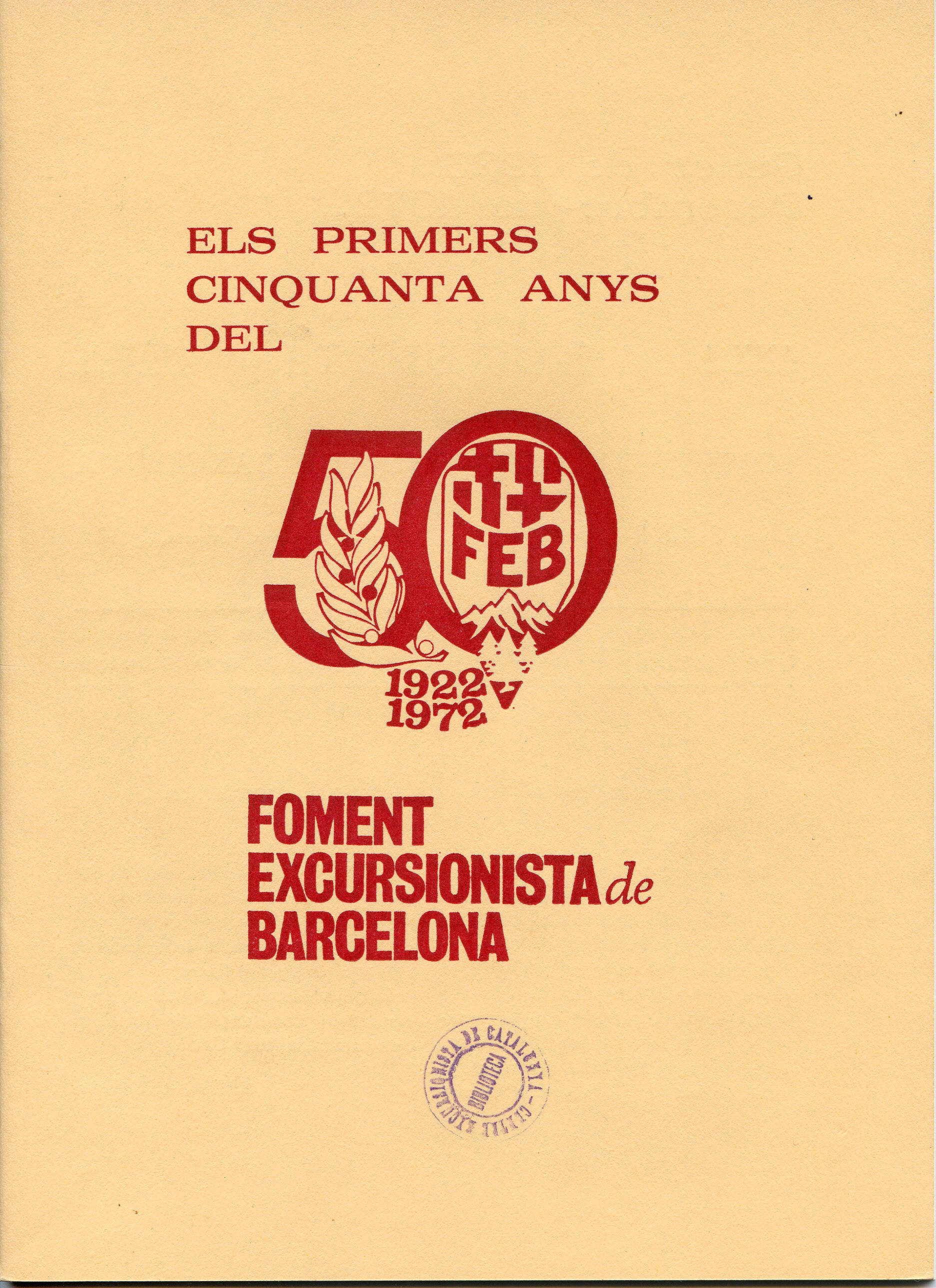 Primers cinquanta anys del Foment Excursionista de Barcelona 1922 1972 - Portada