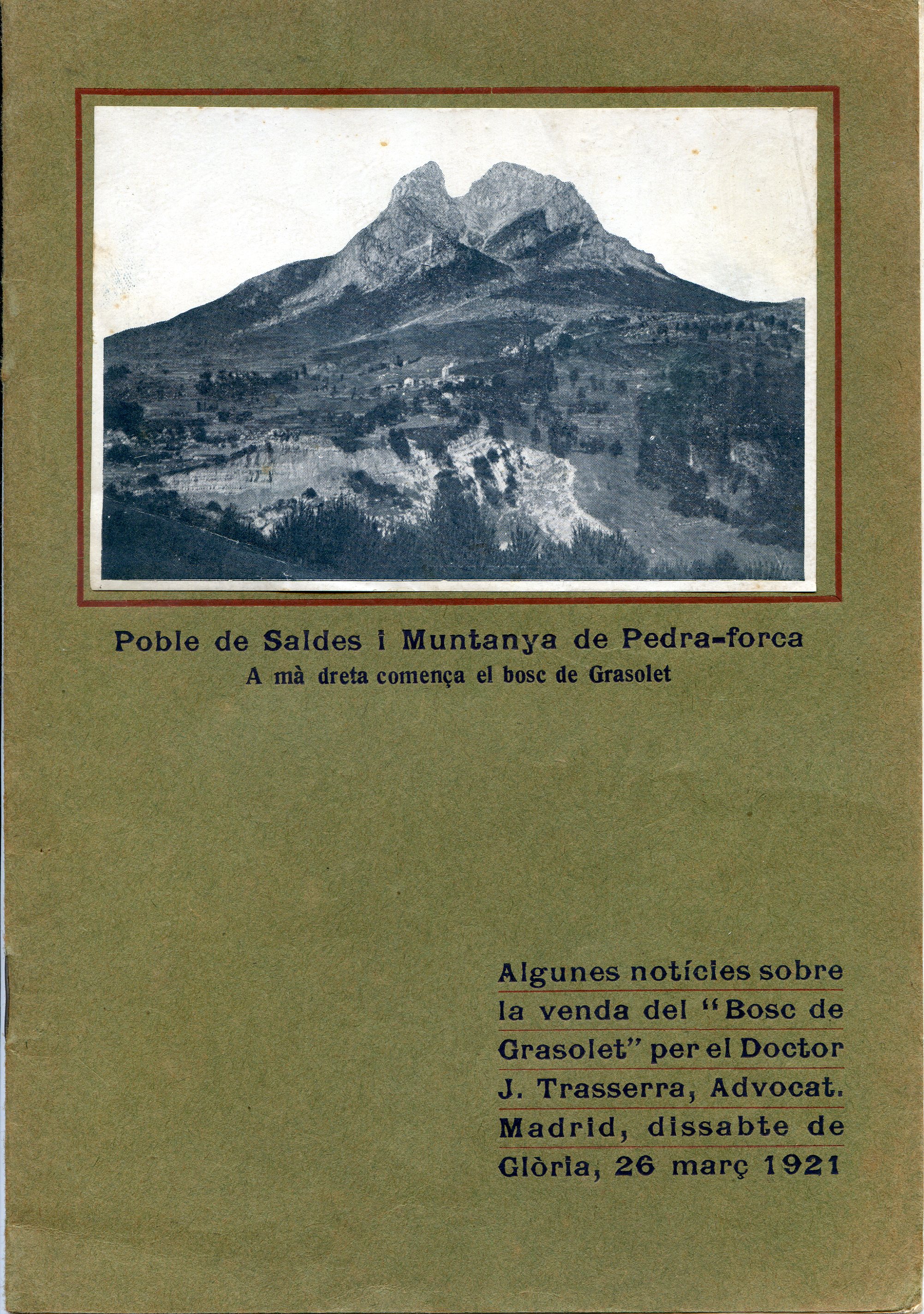 Algunes notícies sobre la venda del "Bosc de Grasolet" per el Doctor J. Trasserra, Advocat. Madrid, dissabte de Glòria, 26 març 1921 - Portada