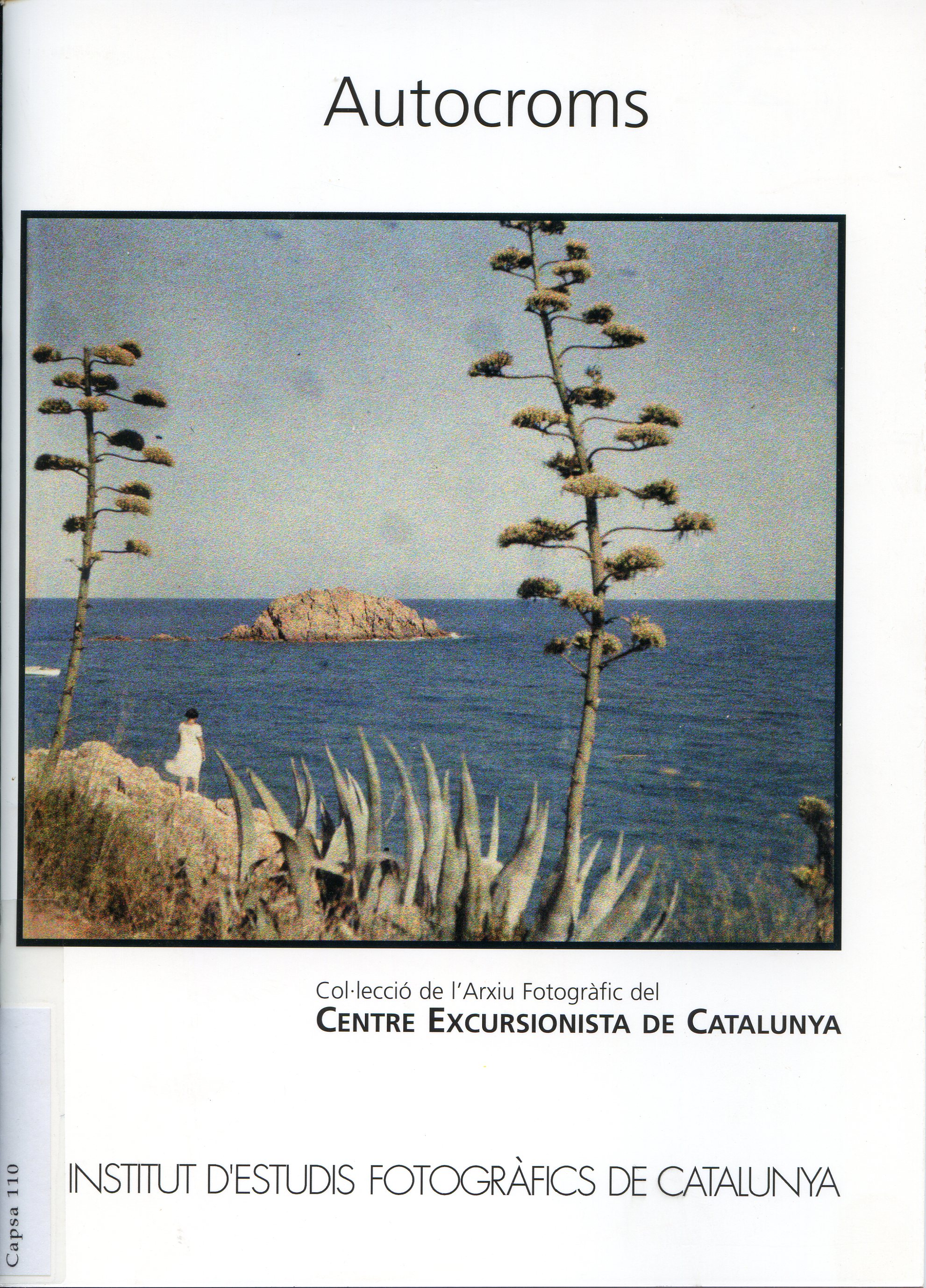 Autocroms : Col·lecció de l'Arxiu Fotogràfic del Centre Excursionista de Catalunya - Portada