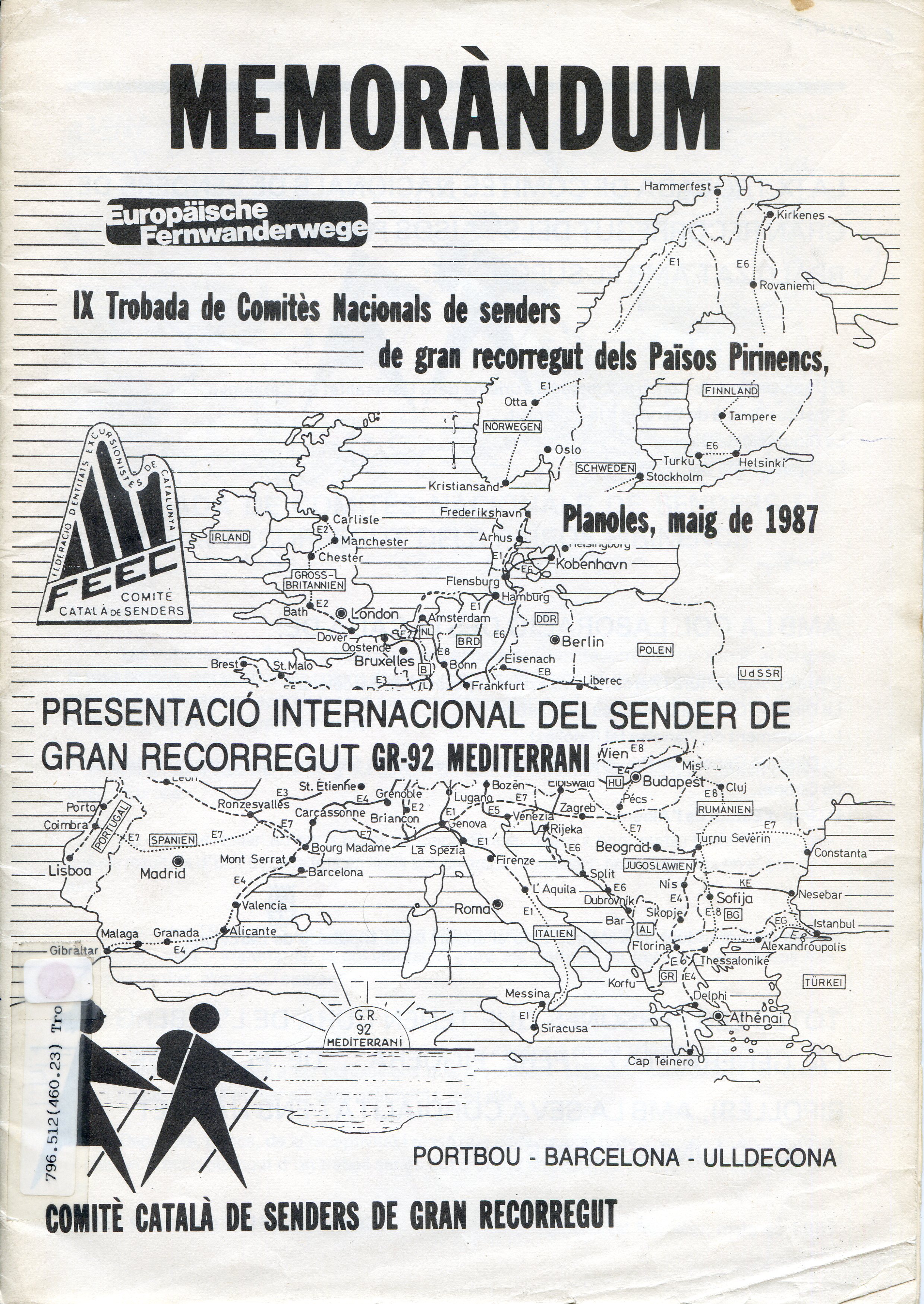 Memoràndum : IX Trobada de Comitès Nacionals de senders de gran recorregut dels Països Pirinencs, Planoles , maig de 1987 : Presentació internacional del sender de gran recorregut GR-92 Mediterrani Portbou - Barcelona - Ulldecona - Portada