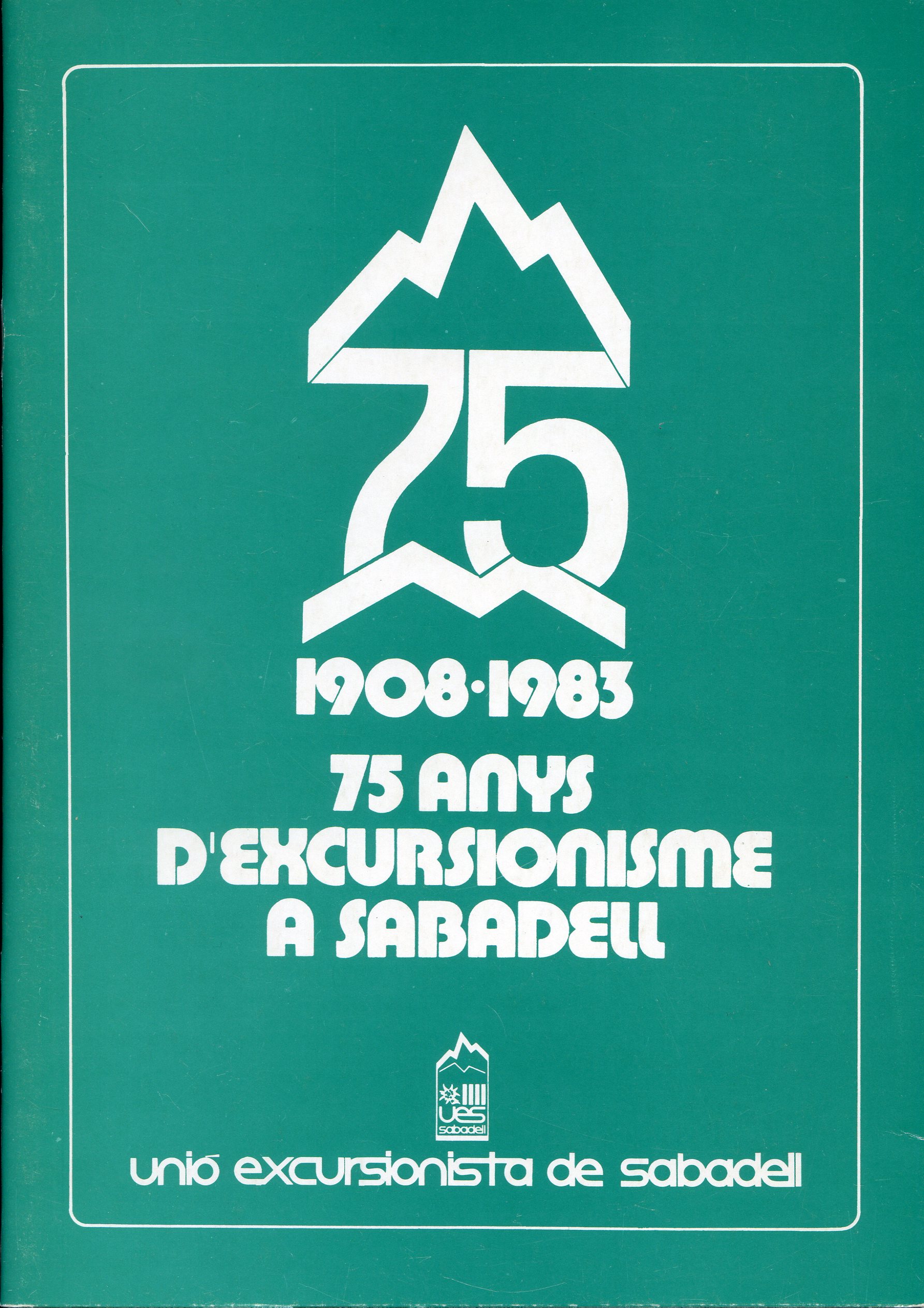 1908·1983 75 Anys d'excursionisme a Sabadell - Portada