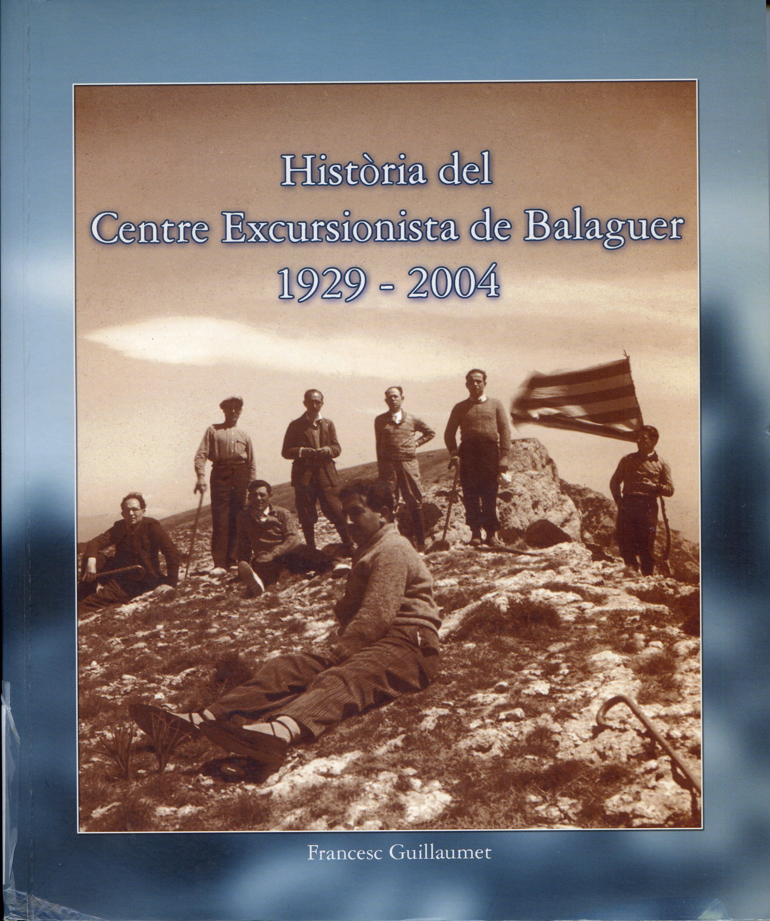 Història del Centre Excursionista de Balaguer 1924 - 2004 - Portada
