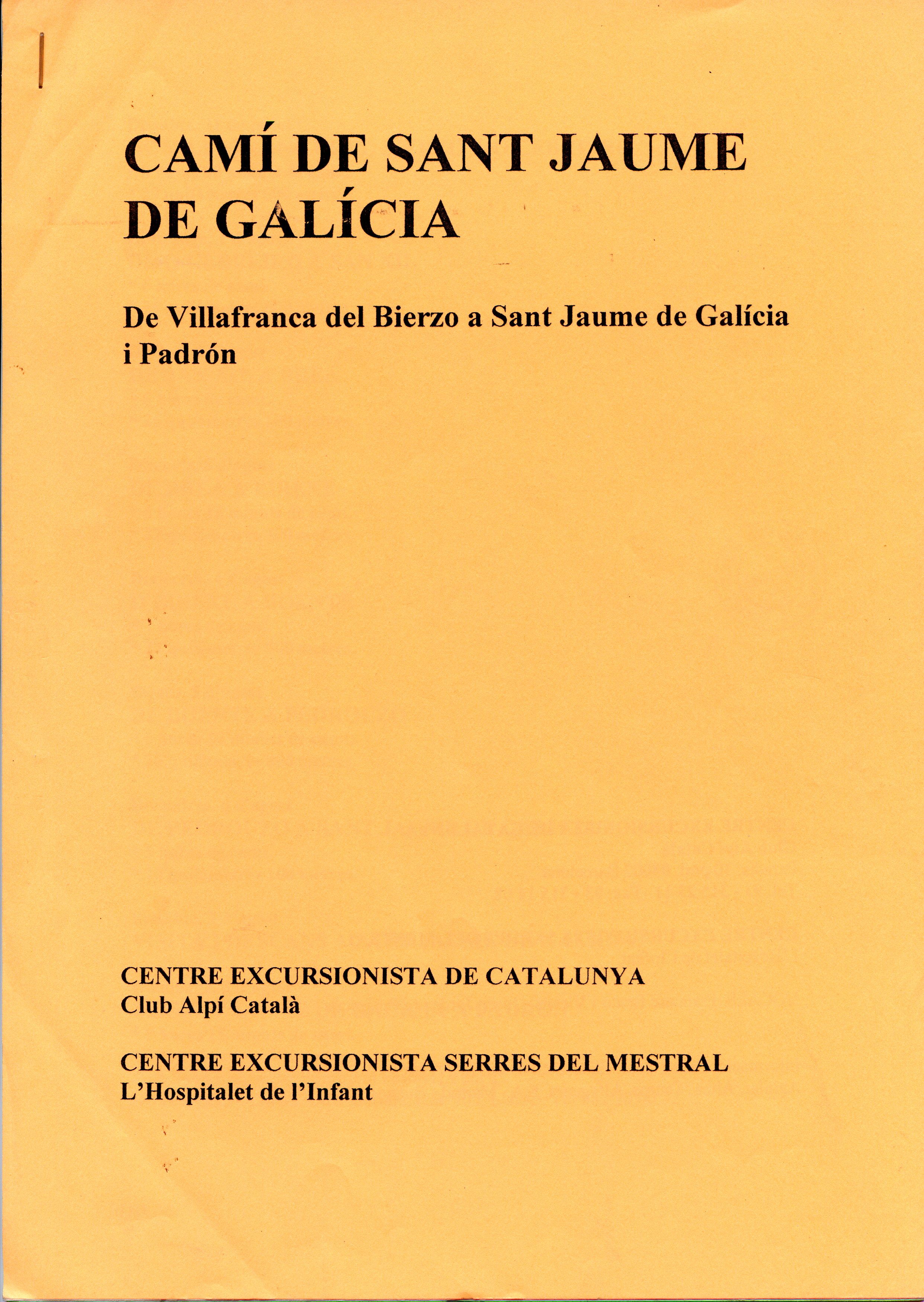Camí de Sant Jaume de Galícia : De Villafranca del Bierzo a Sant Jaume de Galícia i Padrón - Portada