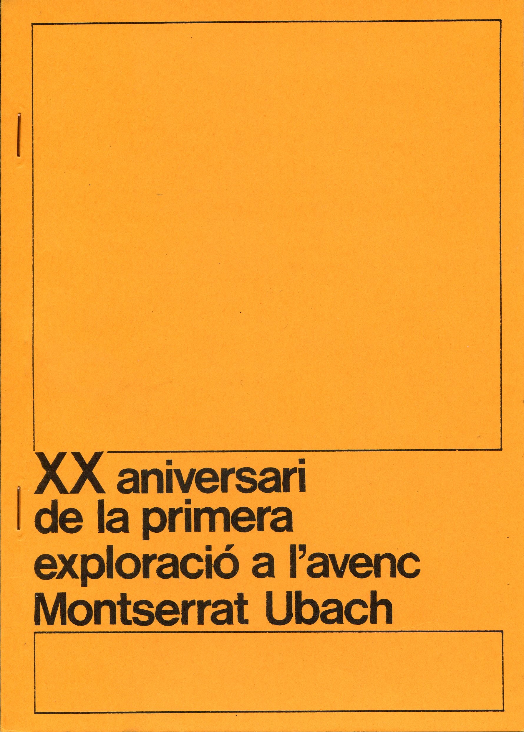 XX aniversari de la primera exploració a l'avenc Montserrat Ubach - Portada