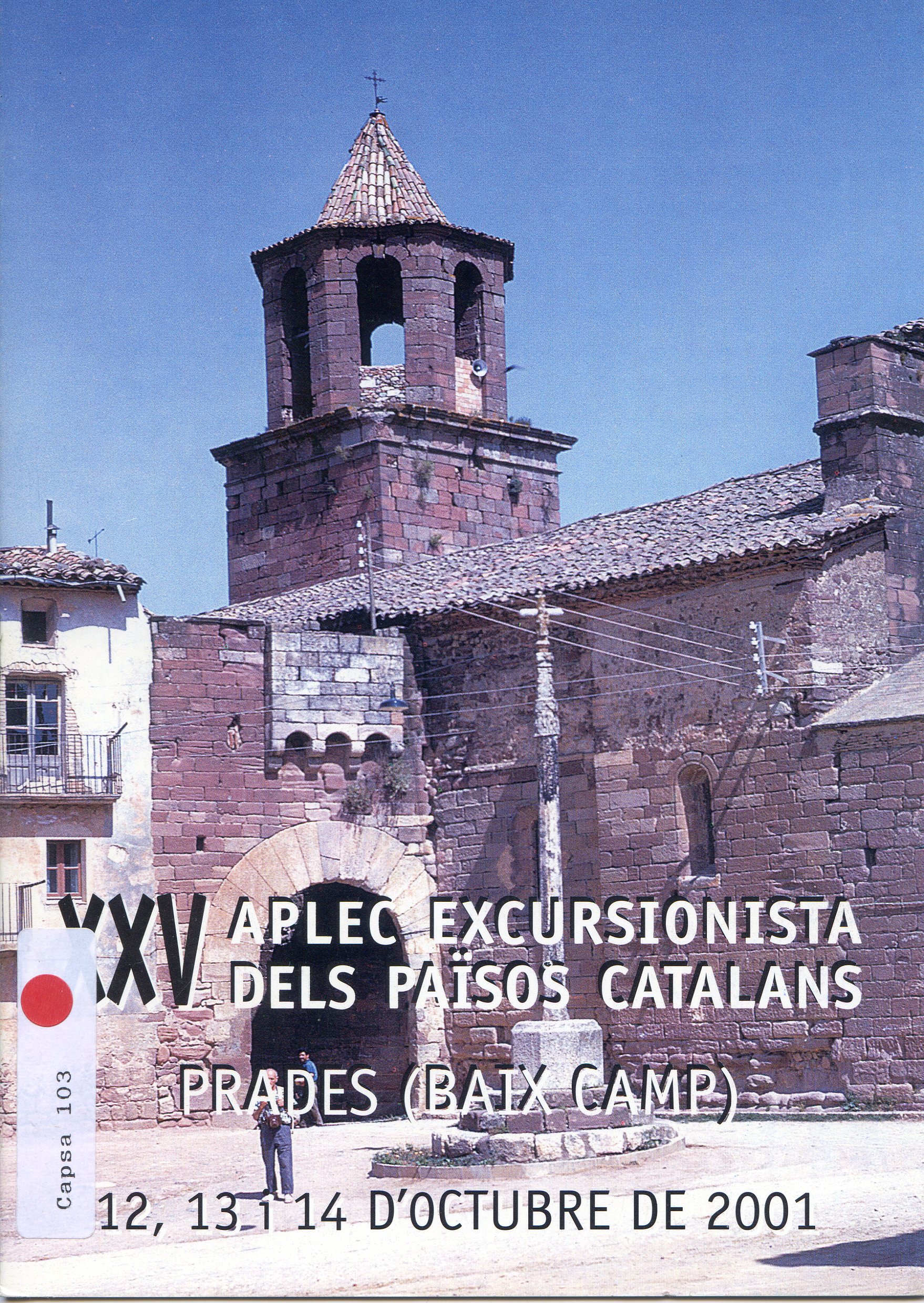 XXV Aplec Excursionista dels Països Catalans : Prades (Baix Camp) : 12,13 i 14 d'octubre de 2001 - Portada