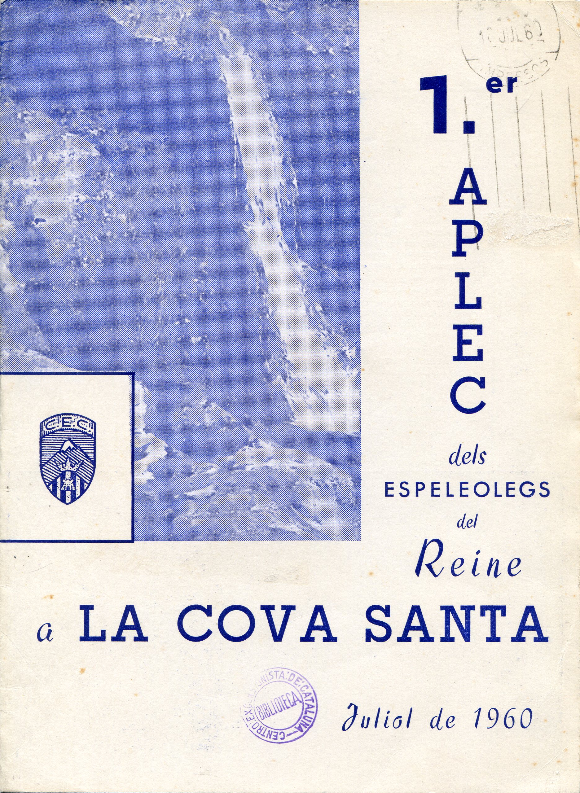 1.er Aplec dels espeleòlegs del Reine a la Cova Santa : Juliol 1960 - Portada