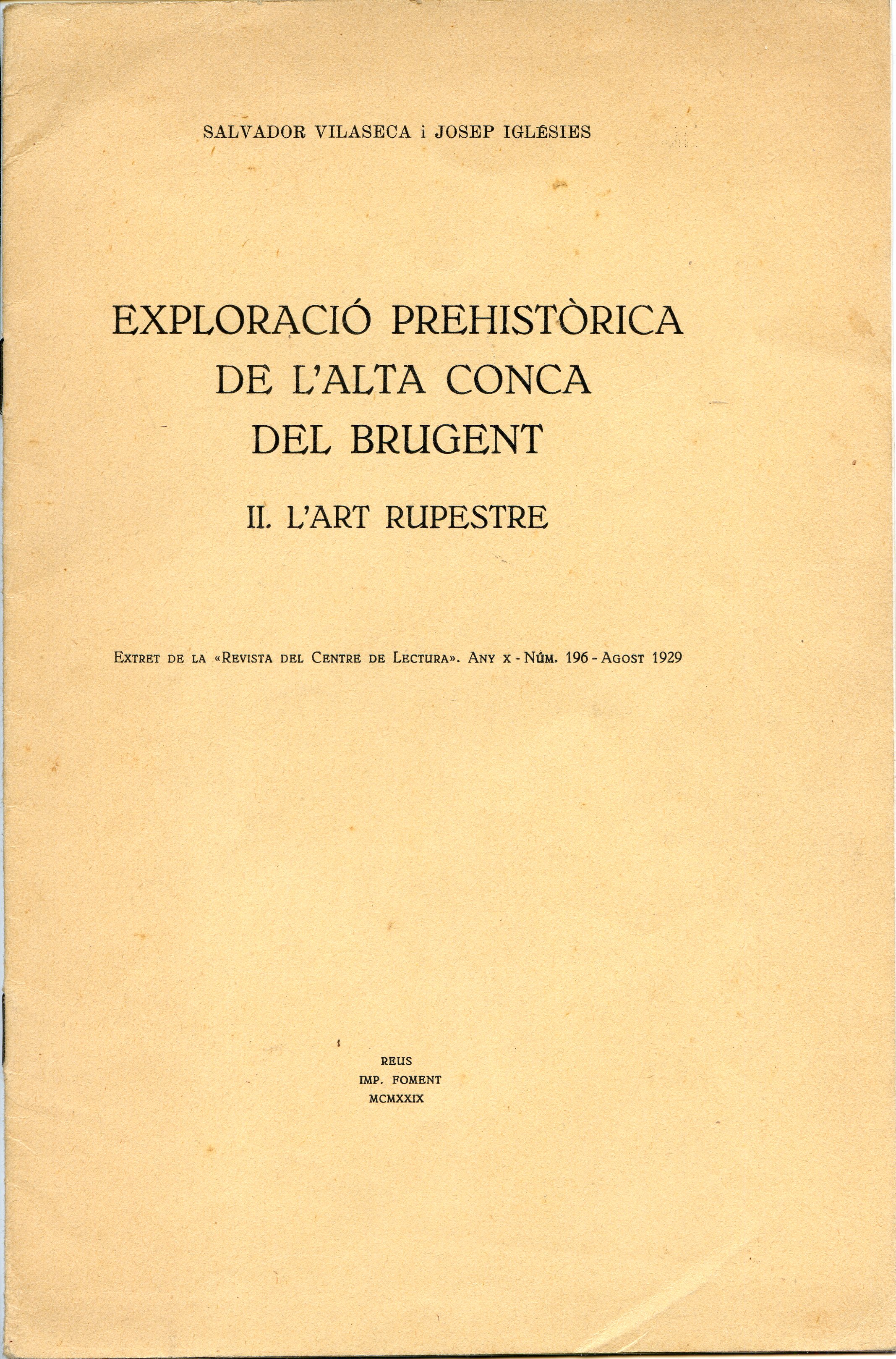 Exploració prehistòrica de l'Alta Conca del Brugent : II. L'art rupestre : Extret de la "Revista del Centre de Lectura". Any X - Núm. 196 - Agost 1029 - Portada