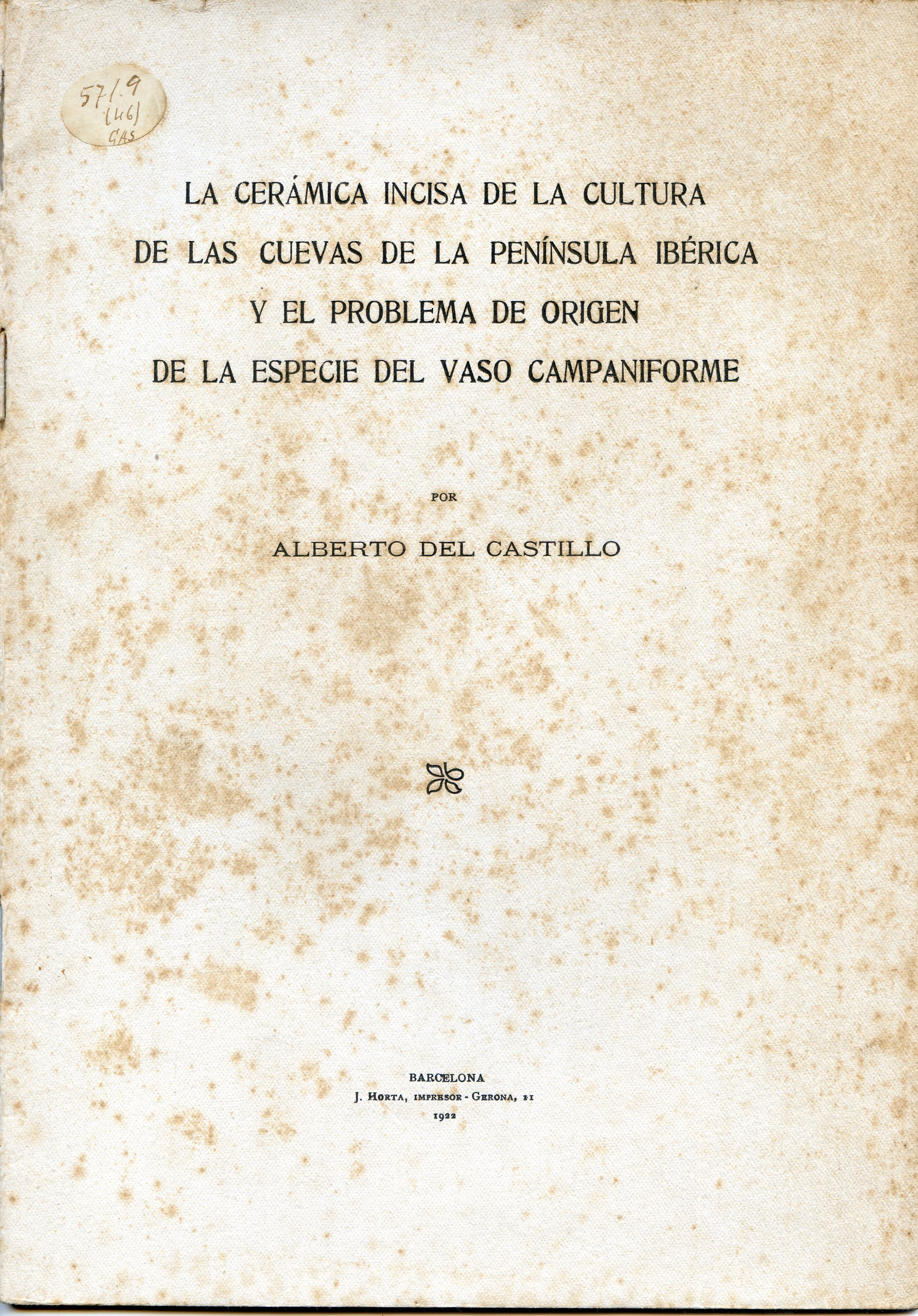Cerámica incisa de la cultura de las cuevas de la Península Ibérica y el problema de origen de la especie del vaso campaniforme, La - Portada