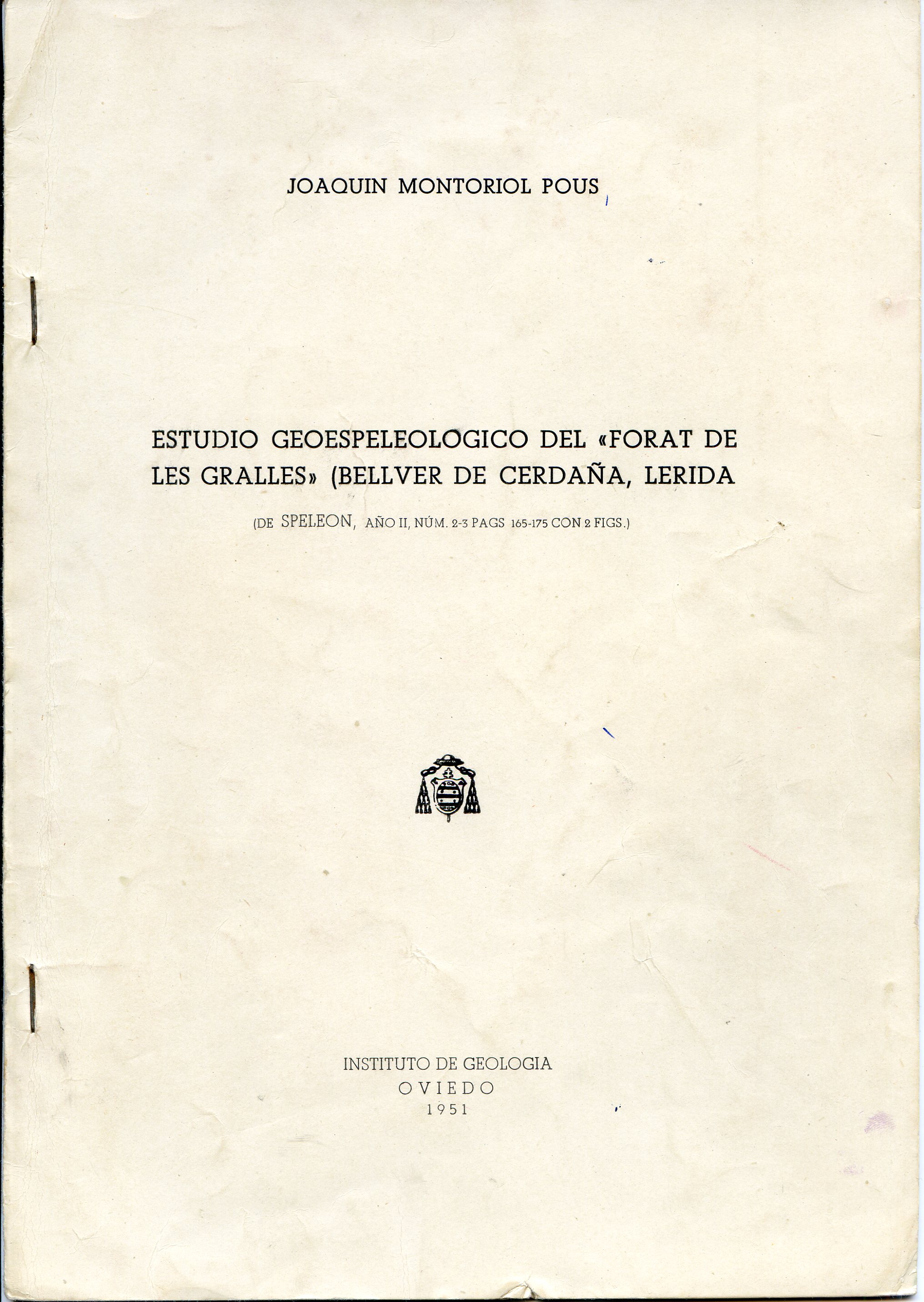 Estudio geoespeleológico del "Forat de les Gralles" (Bellver de Cerdaña, Lerida : (De Speleón, año II, núm. 2-3 pags 165-175 con 2 figs.) - Portada