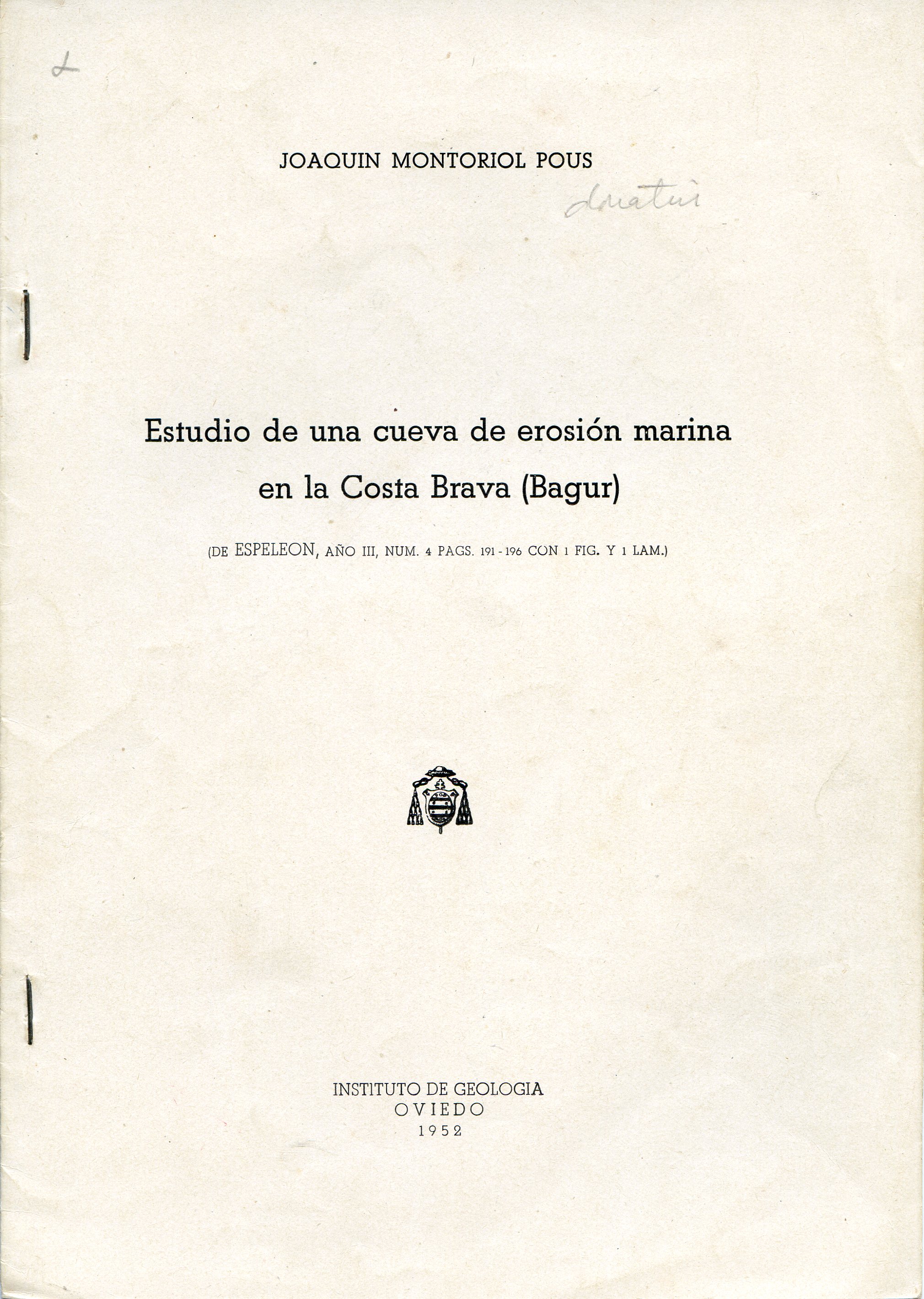 Estudio de una cueva de erosión marina en la Costa Brava : (De Speleón, año III, núm. 4 pags. 191-196 con 1 fig. y 1 lám.) - Portada