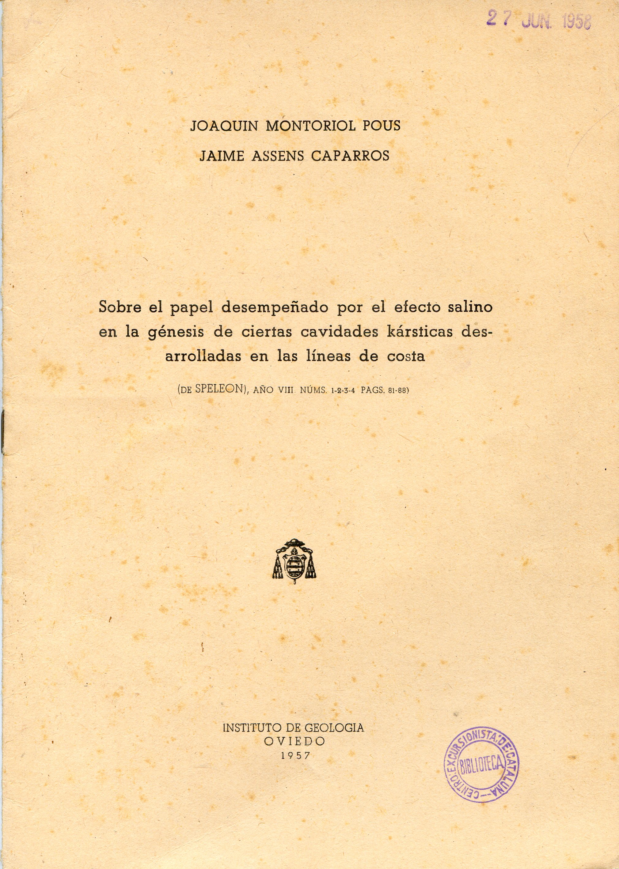 Sobre el papel desempeñado por el efecto salino en la génesis de ciertas cavidades kársticas desarrolladas en las líneas de costa : (De Speleón, año VIII. núms. 1-2-3-4 págs. 81-88) - Portada
