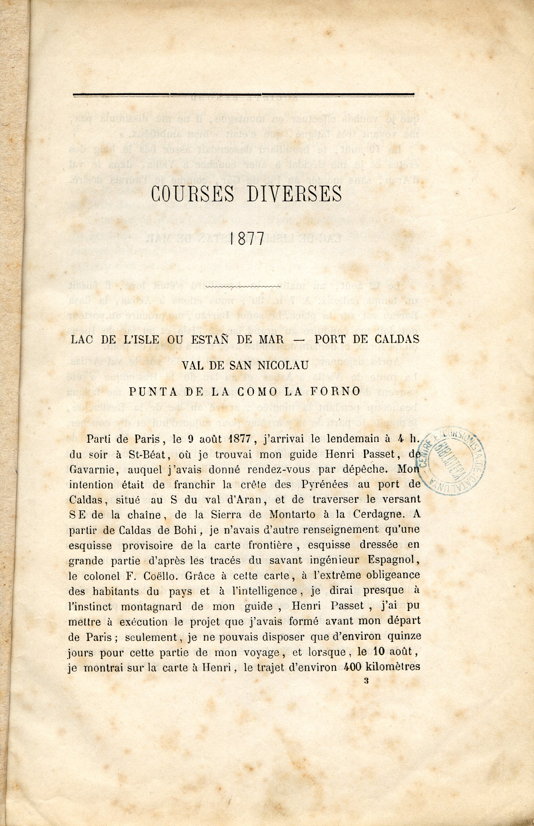 Courses diverses 1877 : Lac de l'Isle ou Estañ de Mar - Port de Caldas - Val de San Nicolau - Punta de la Como la Forno - Portada