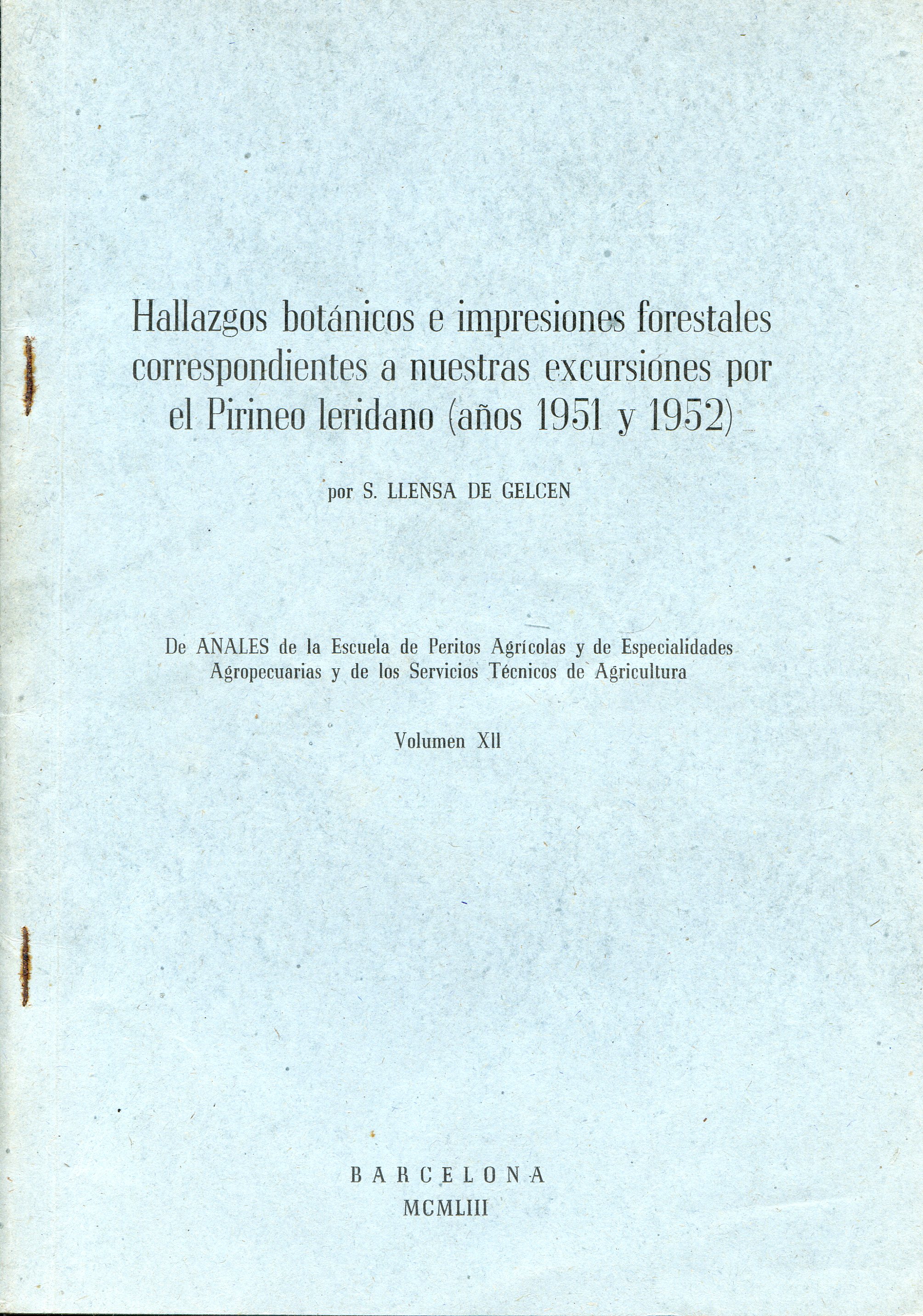 Hallazgos botánicos e impresiones forestales correspondientes a nuestras excursiones por el Pirineo leridano (años 1951 y 1952) - Portada